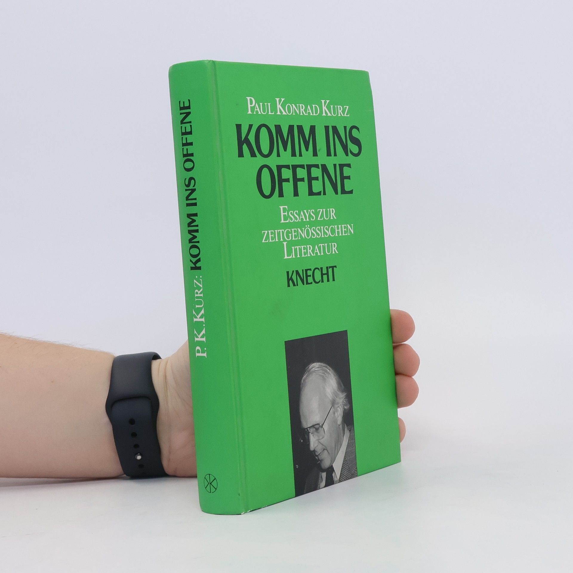 Paul Konrad Kurz Komm ins Offene