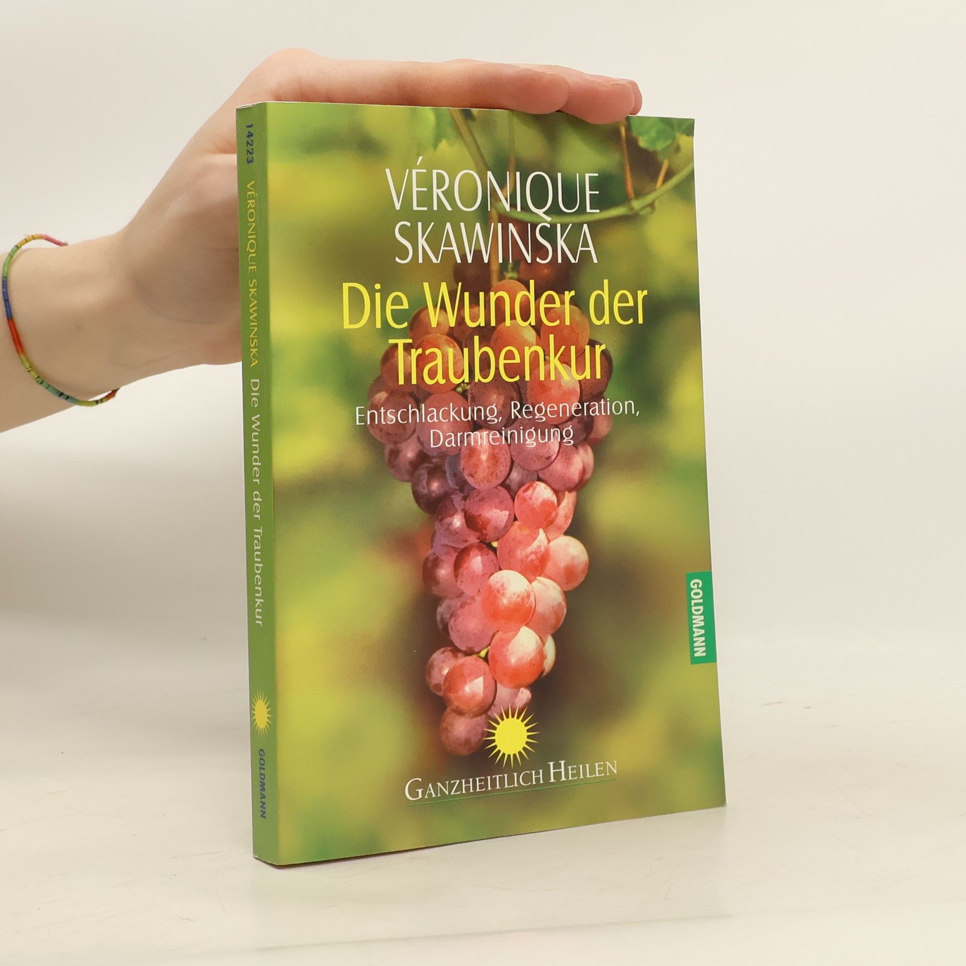 Véronique Skawinska Die Wunder der Traubenkur