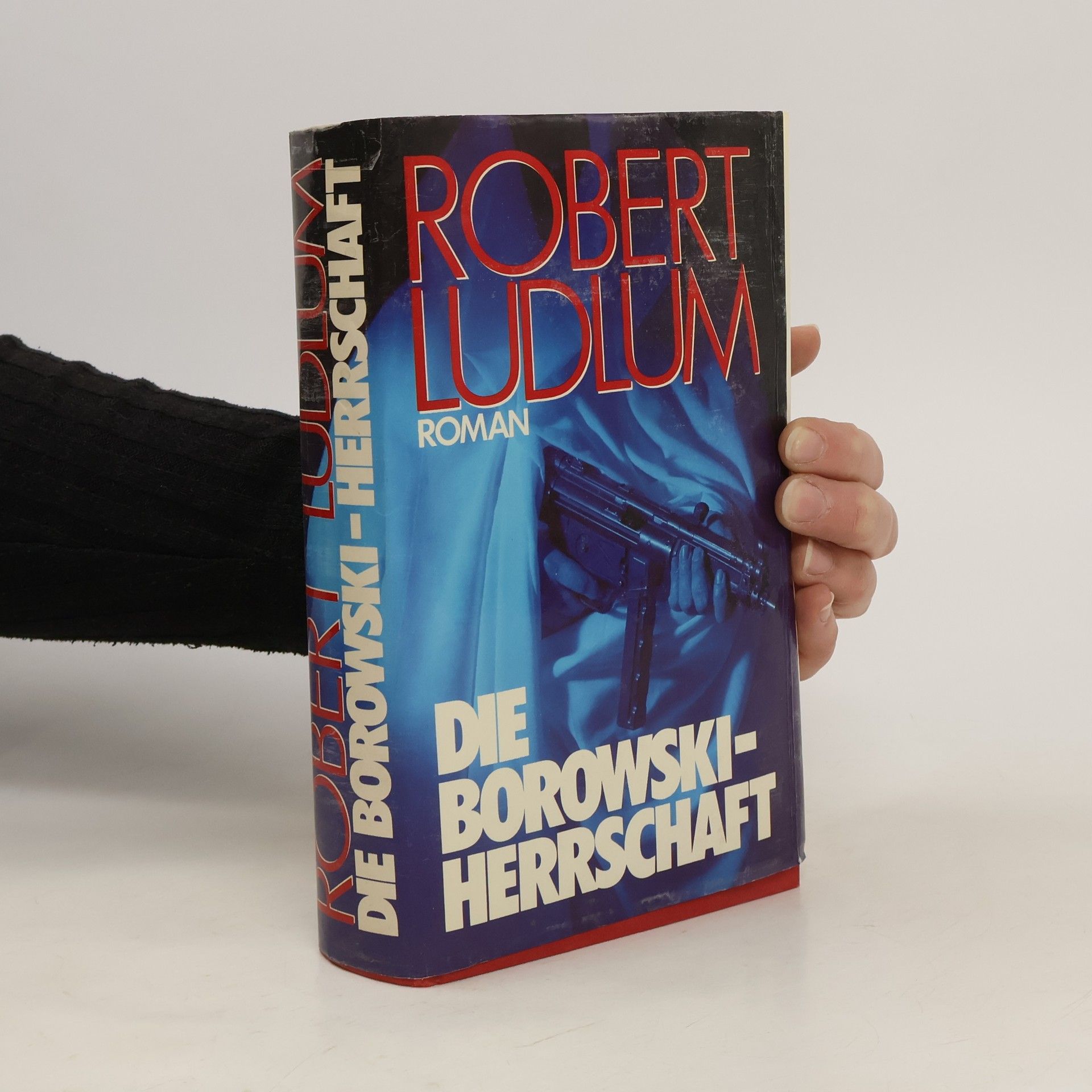 Robert Ludlum Die Borowskiherrschaft