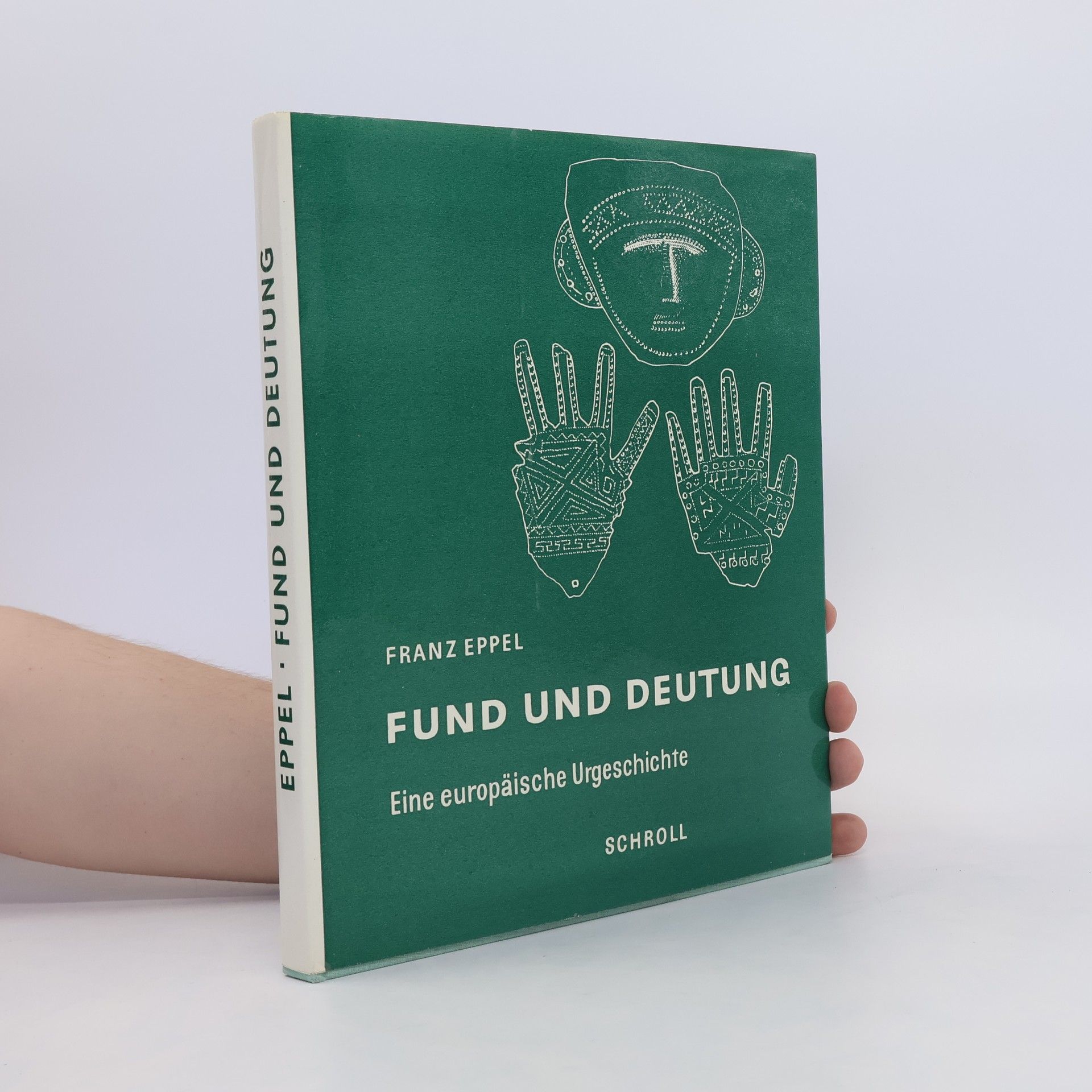 Franz Eppel Fund und Deutung