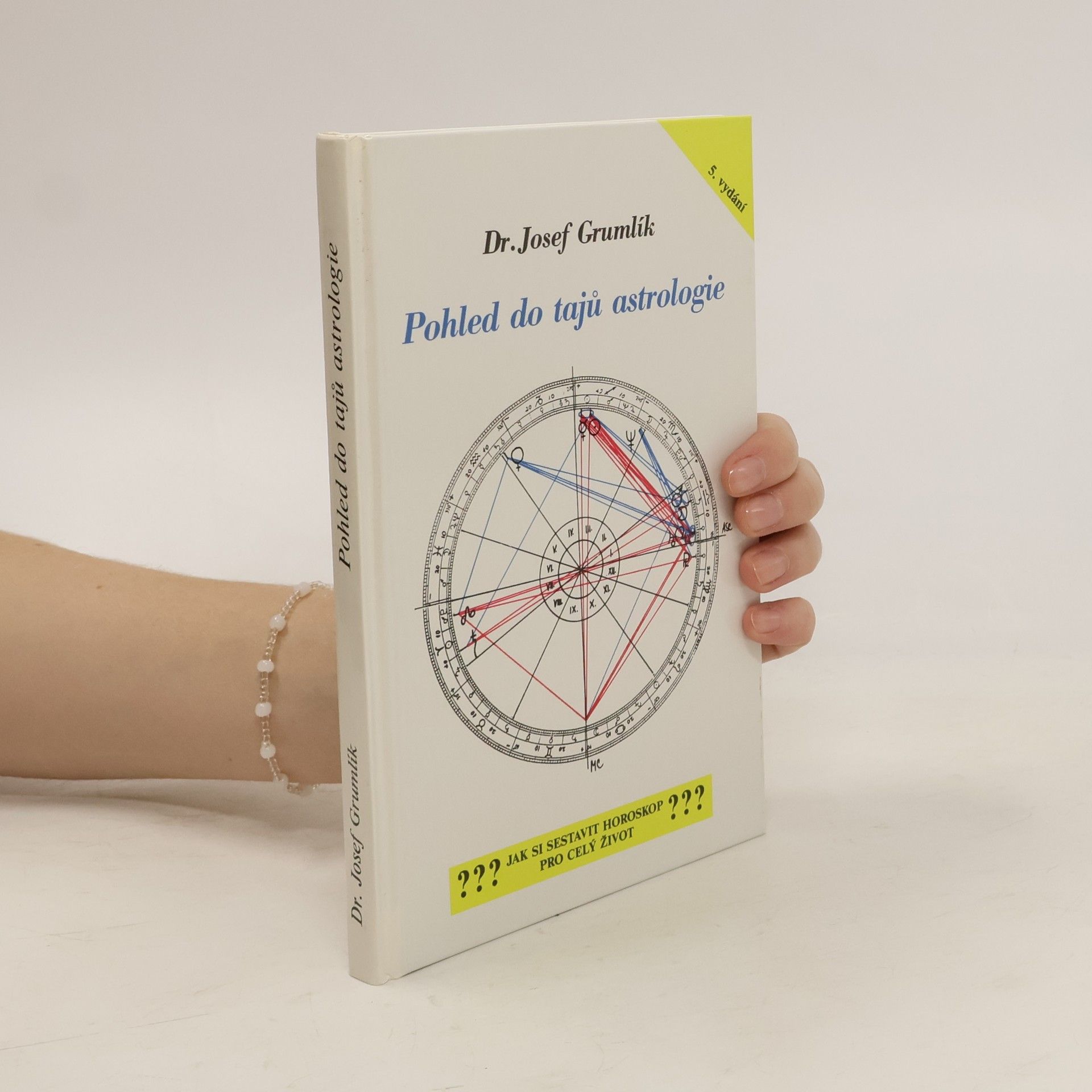 Josef Grumlík Pohled do tajů astrologie