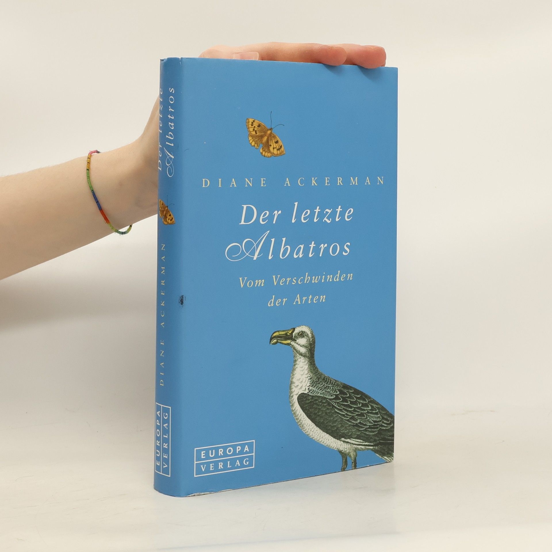 Diane Ackerman Der letzte Albatros