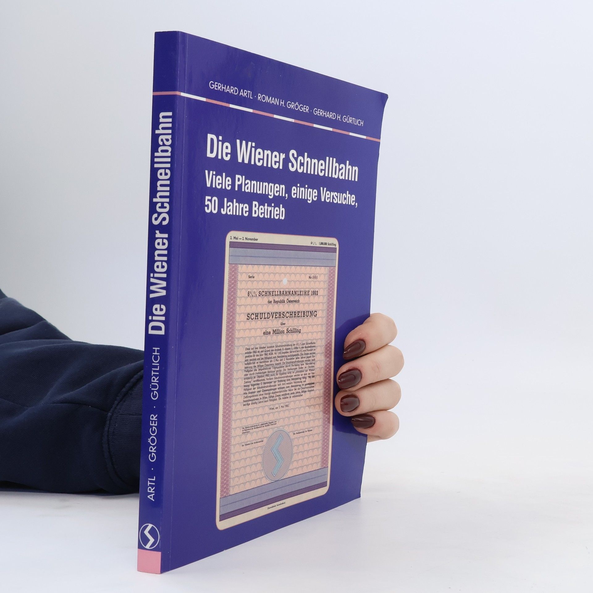 Gerhard Artl Die Wiener Schnellbahn