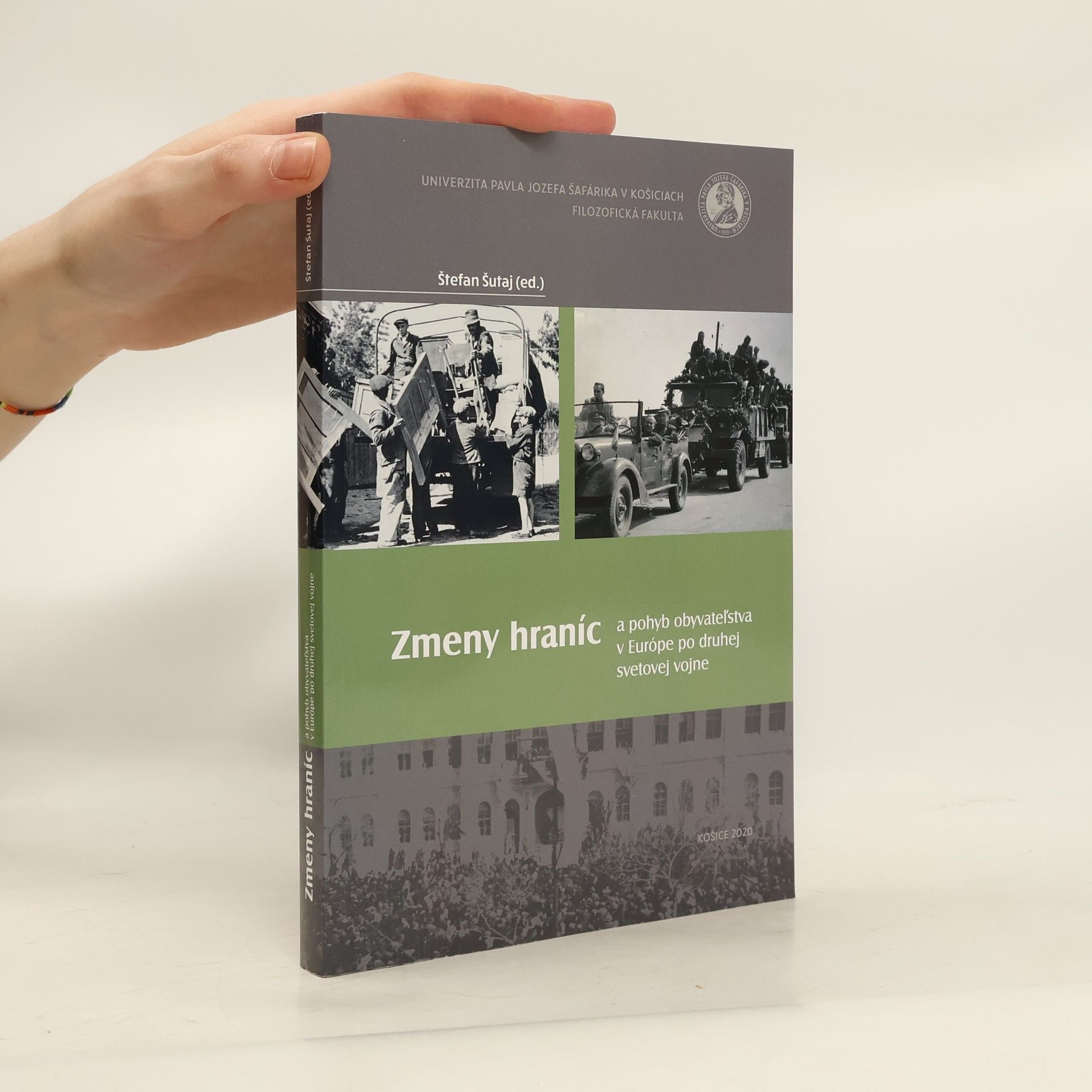 Štefan Šutaj Zmeny hraníc a pohyb obyvateľstva v Európe po druhej svetovej vojne