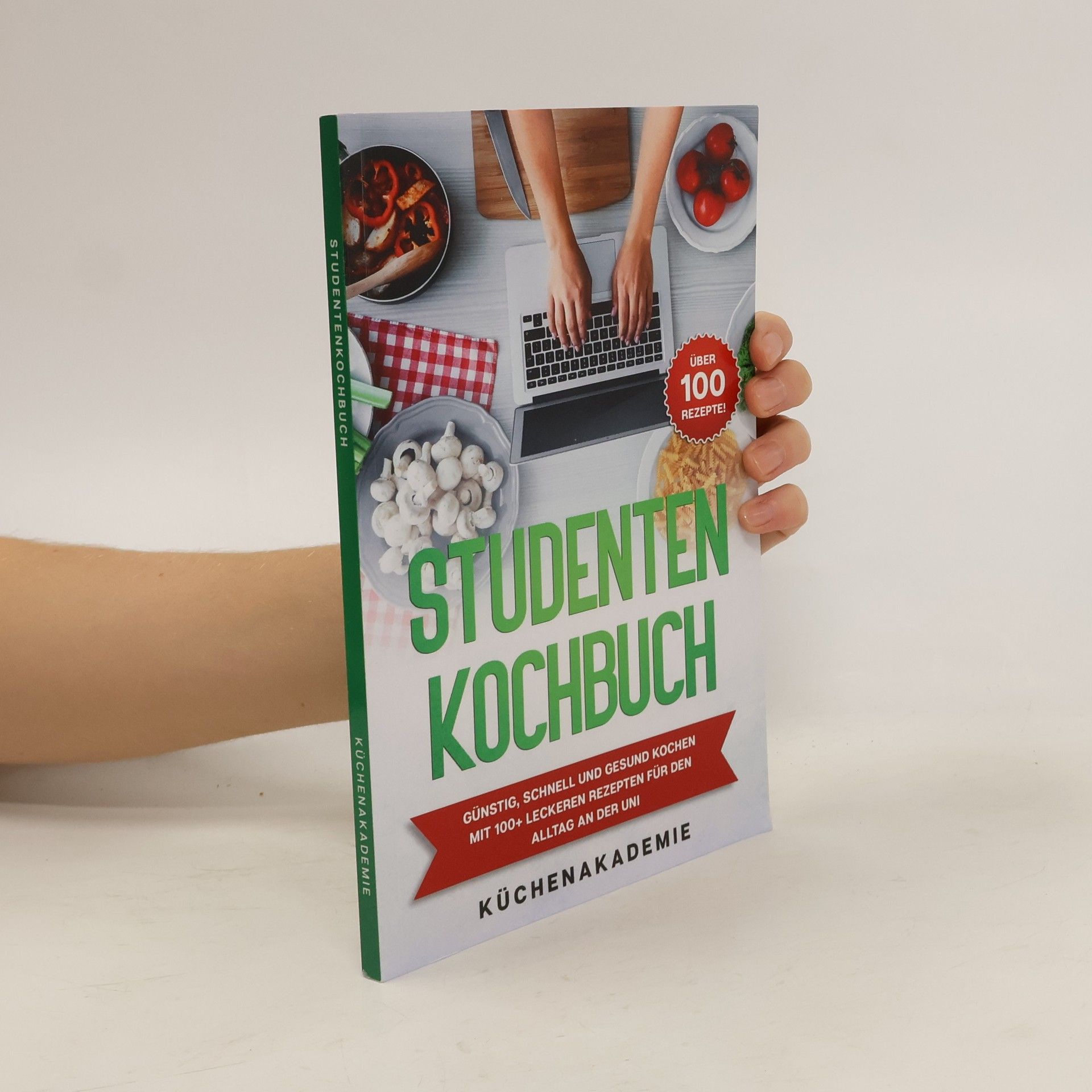 Auteurscollectief Küchenakademie. Studenten Kochbuch