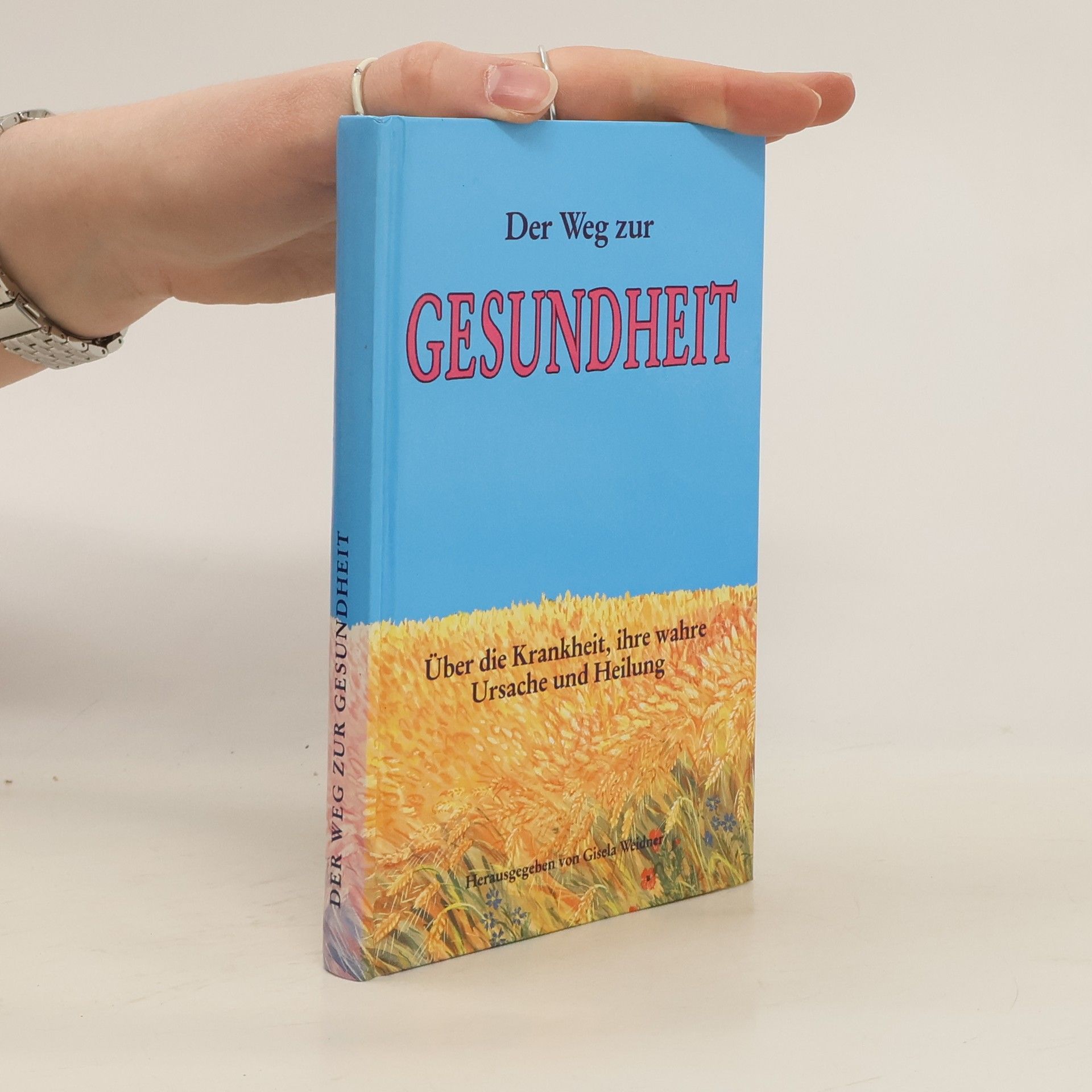 AA.VV. Der Weg zur Gesundheit