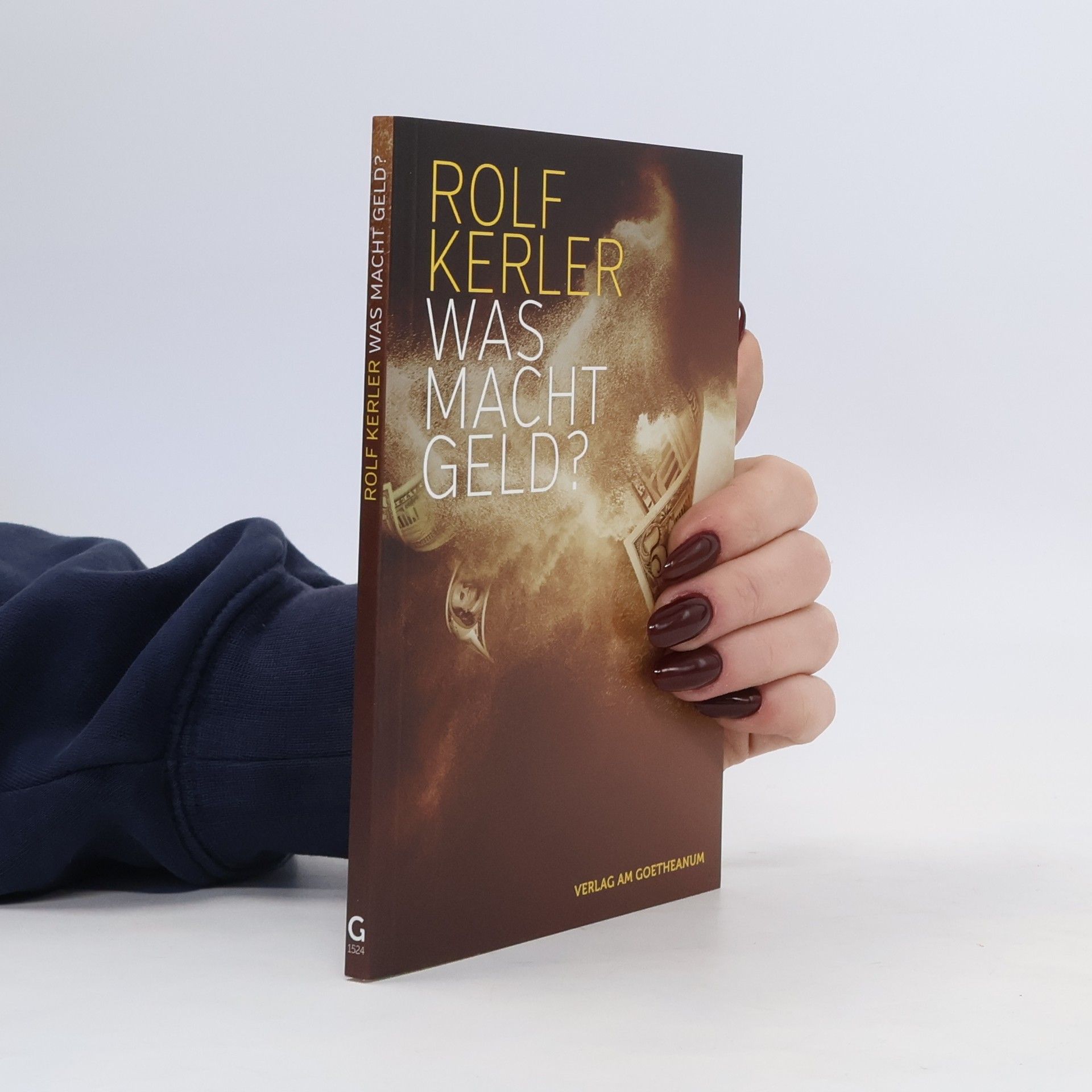Rolf Kerler Was macht Geld?