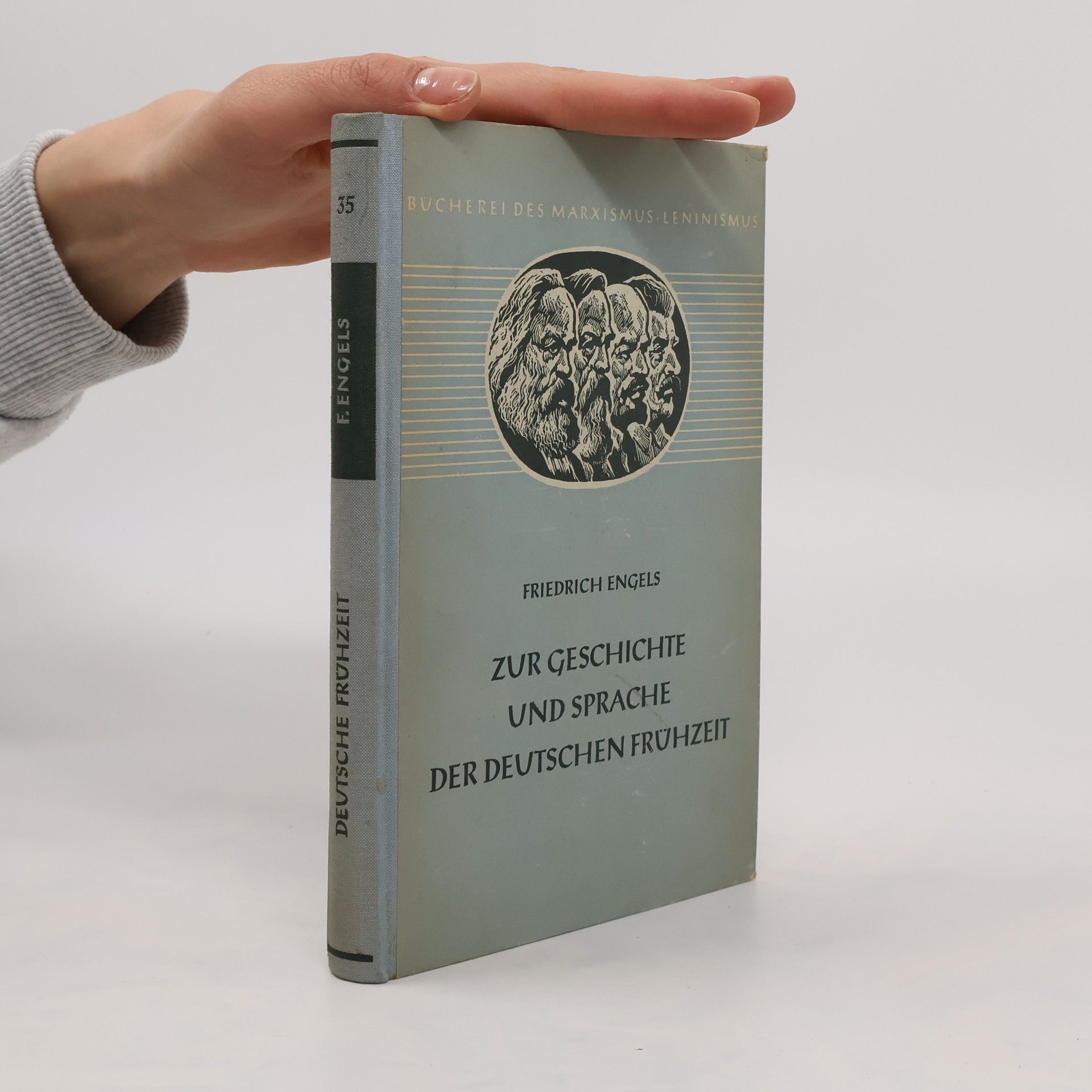 Friedrich Engels Zur Geschichte und Sprache der deutschen Frühzeit