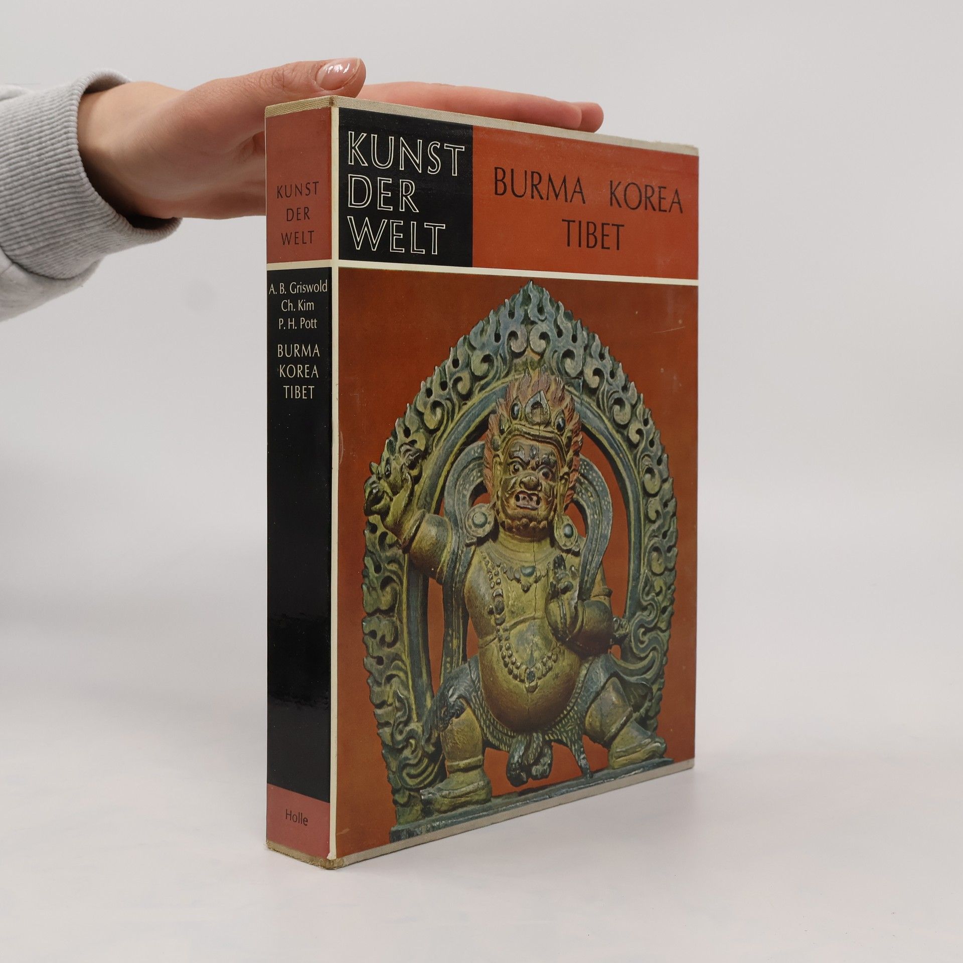 Alexander B. Griswold Kunst der Welt. Burma, Korea, Tibet
