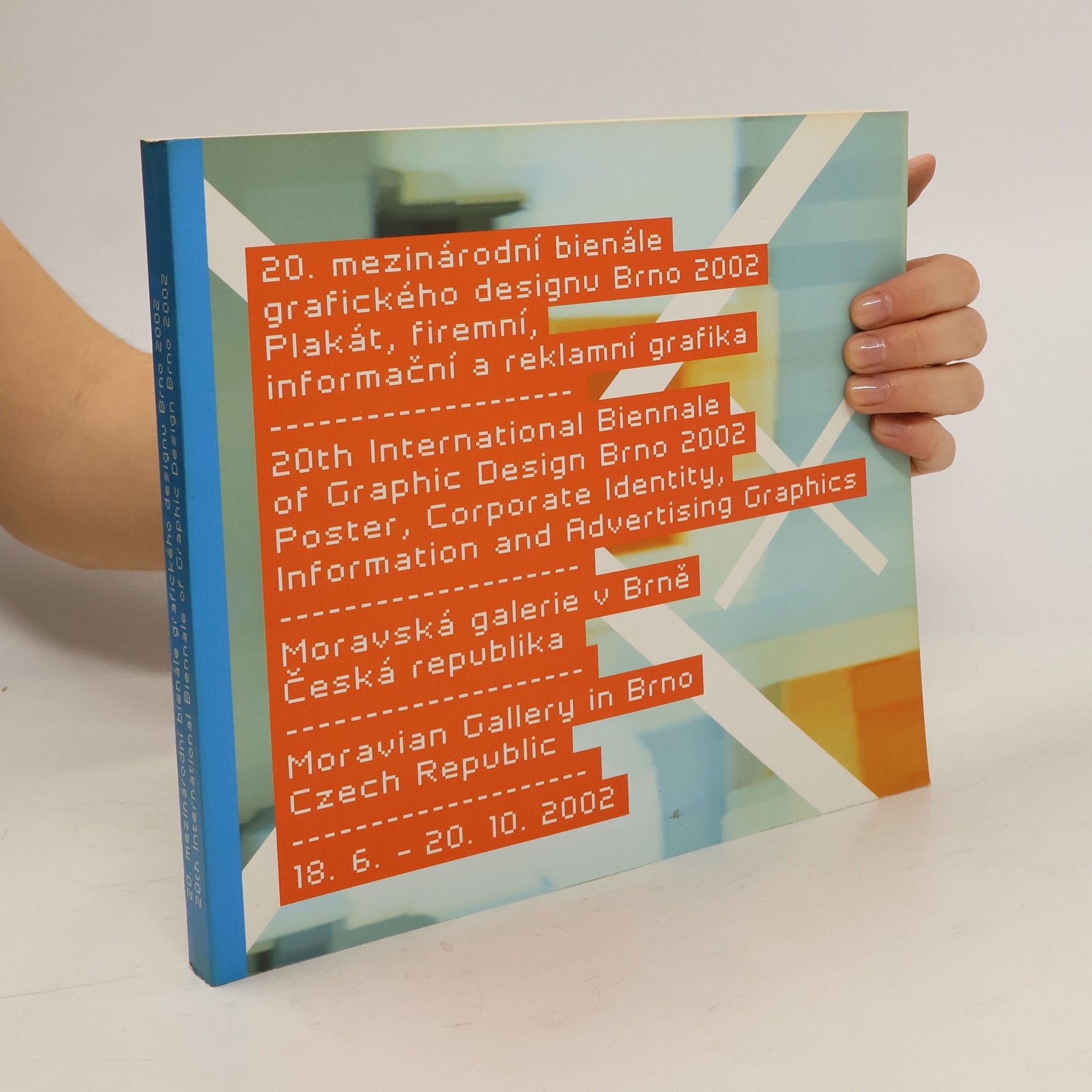 Marta Sylvestrová 20. mezinárodní bienále grafického designu Brno 2002 : plakát, firemní, informační a reklamní grafika