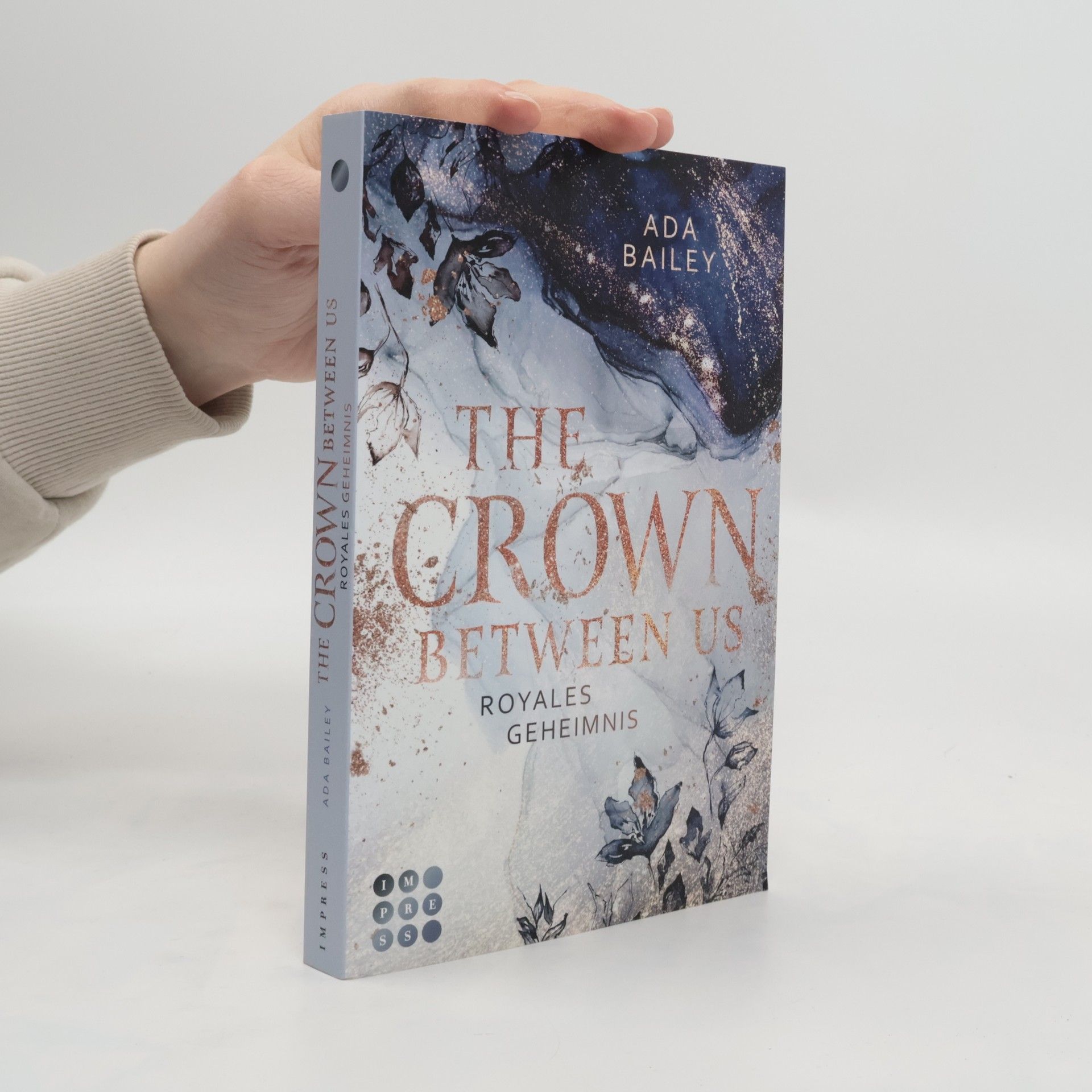 The Crown Between Us. Royales Geheimnis