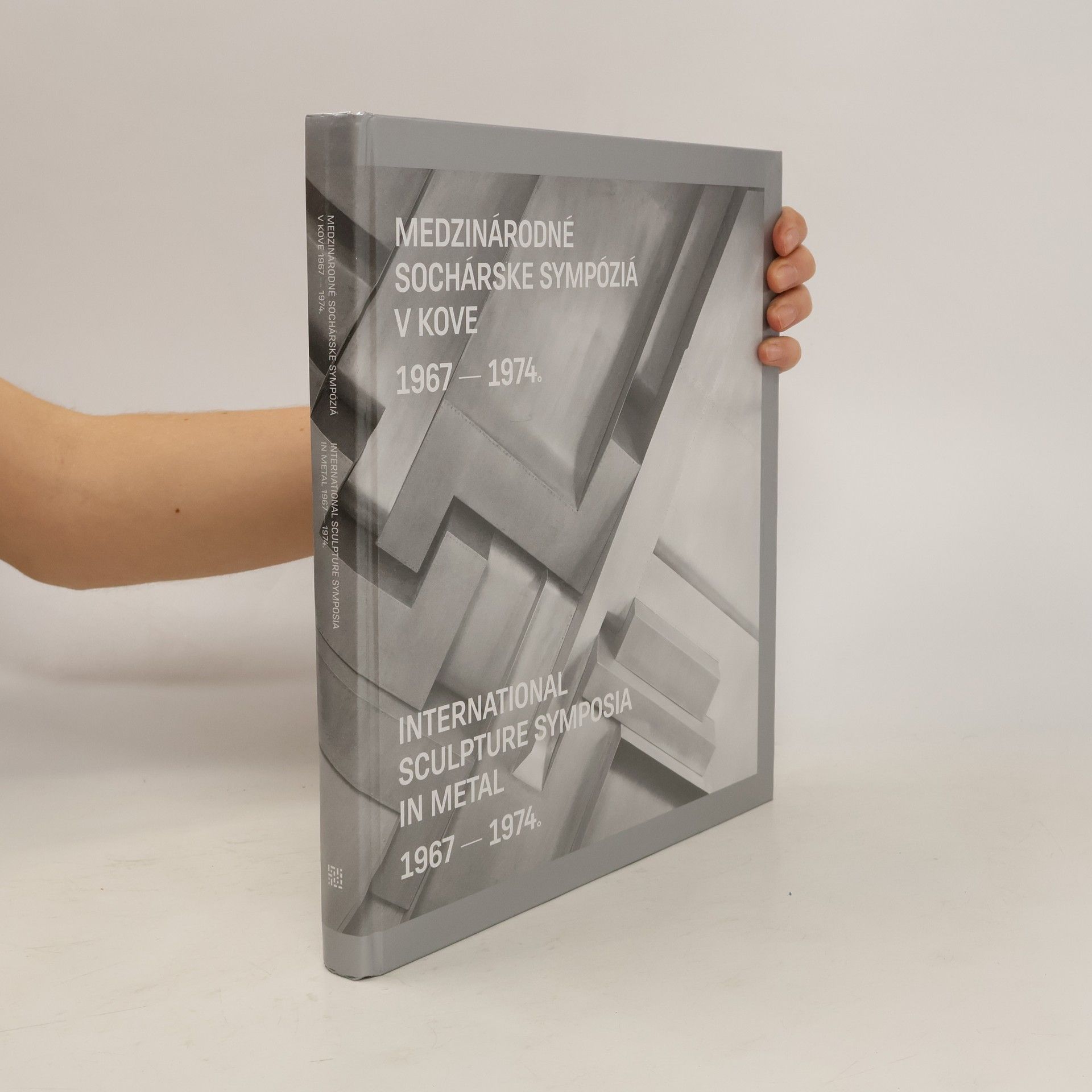 AA.VV. Medzinárodné sochárske sympóziá v kove. International Sculpture Symposia in Metal 1967-1974