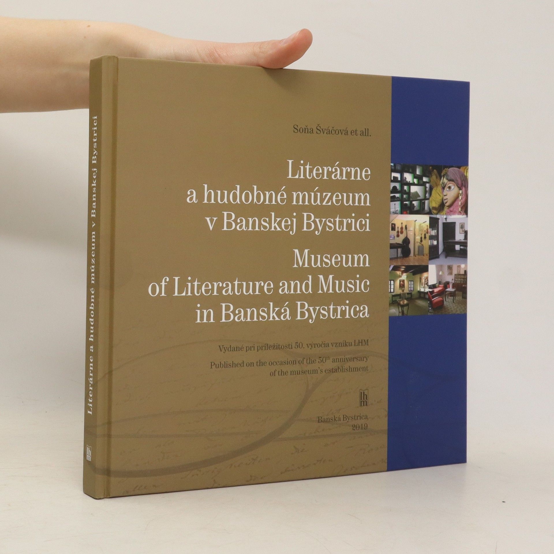 Soňa Šváčová Literárne a hudobné múzeum v Banskej Bystrici. Museum of literature and music in Banská Bystrica