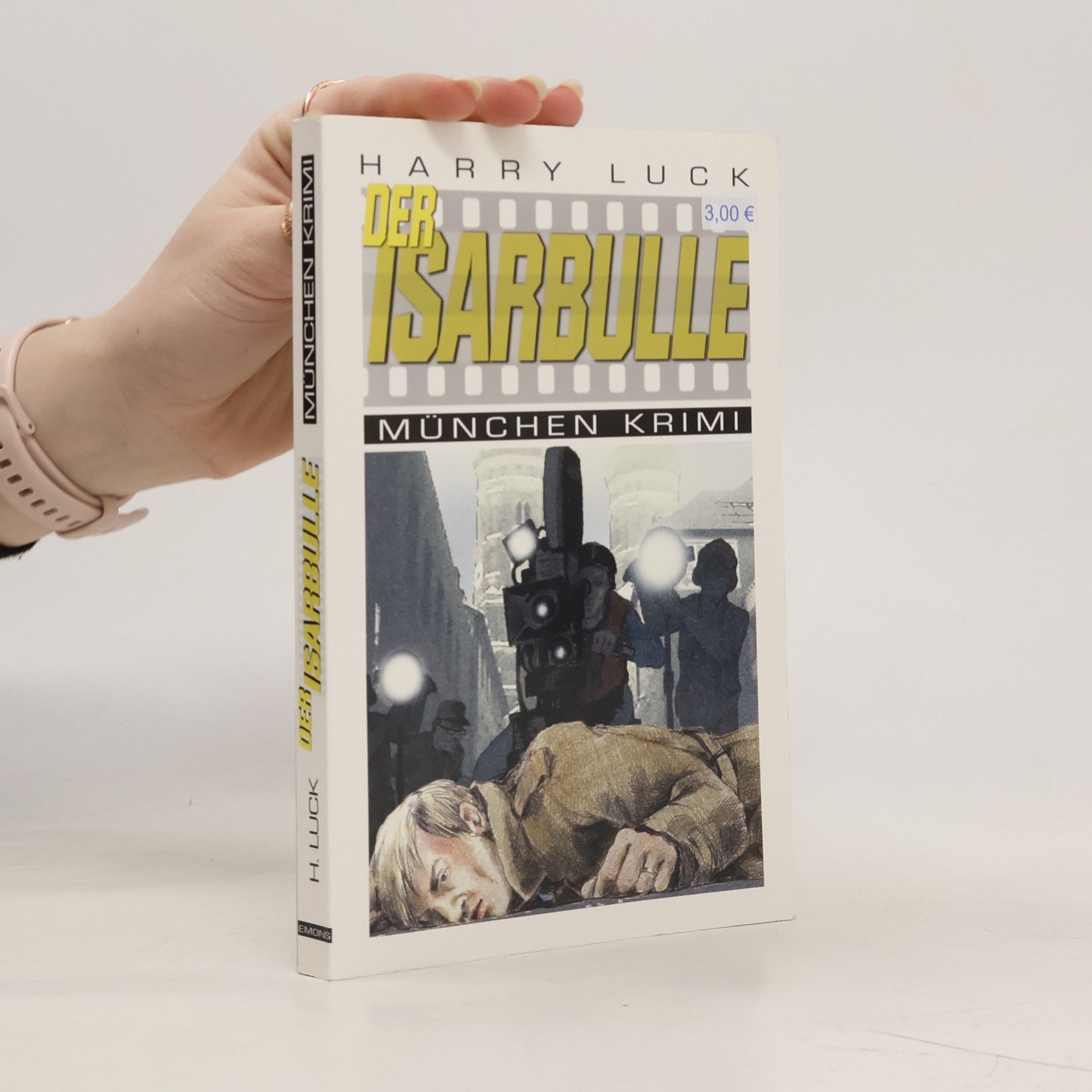 Harry Luck Der Isarbulle