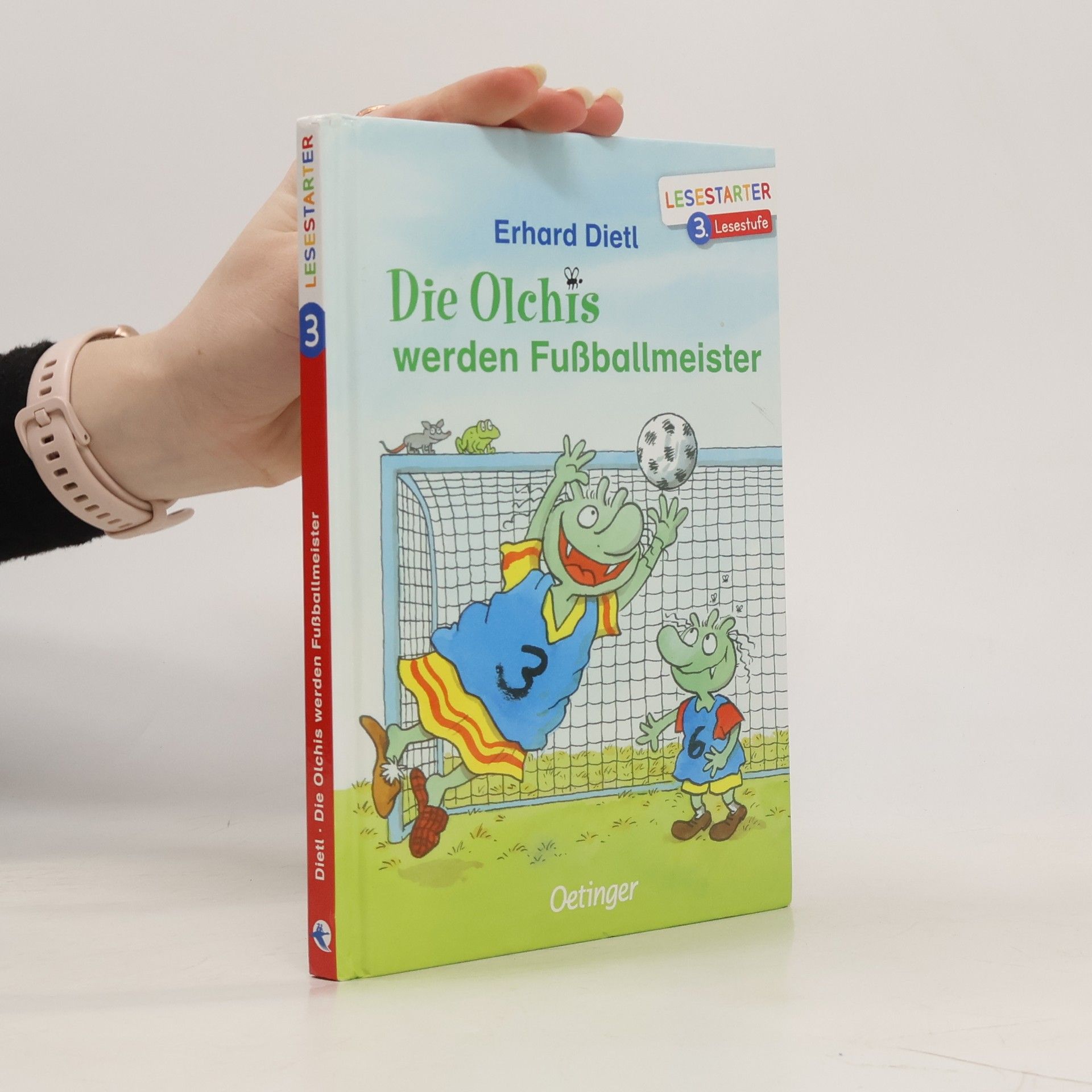 Erhard Dietl Die Olchis werden Fußballmeister