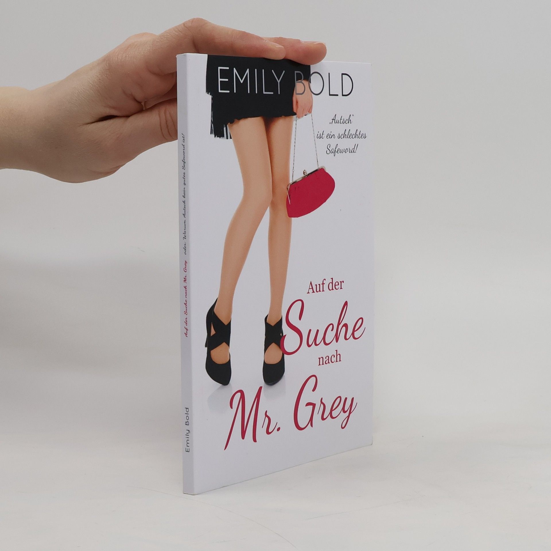 Emily Bold Auf der Suche nach Mr. Grey