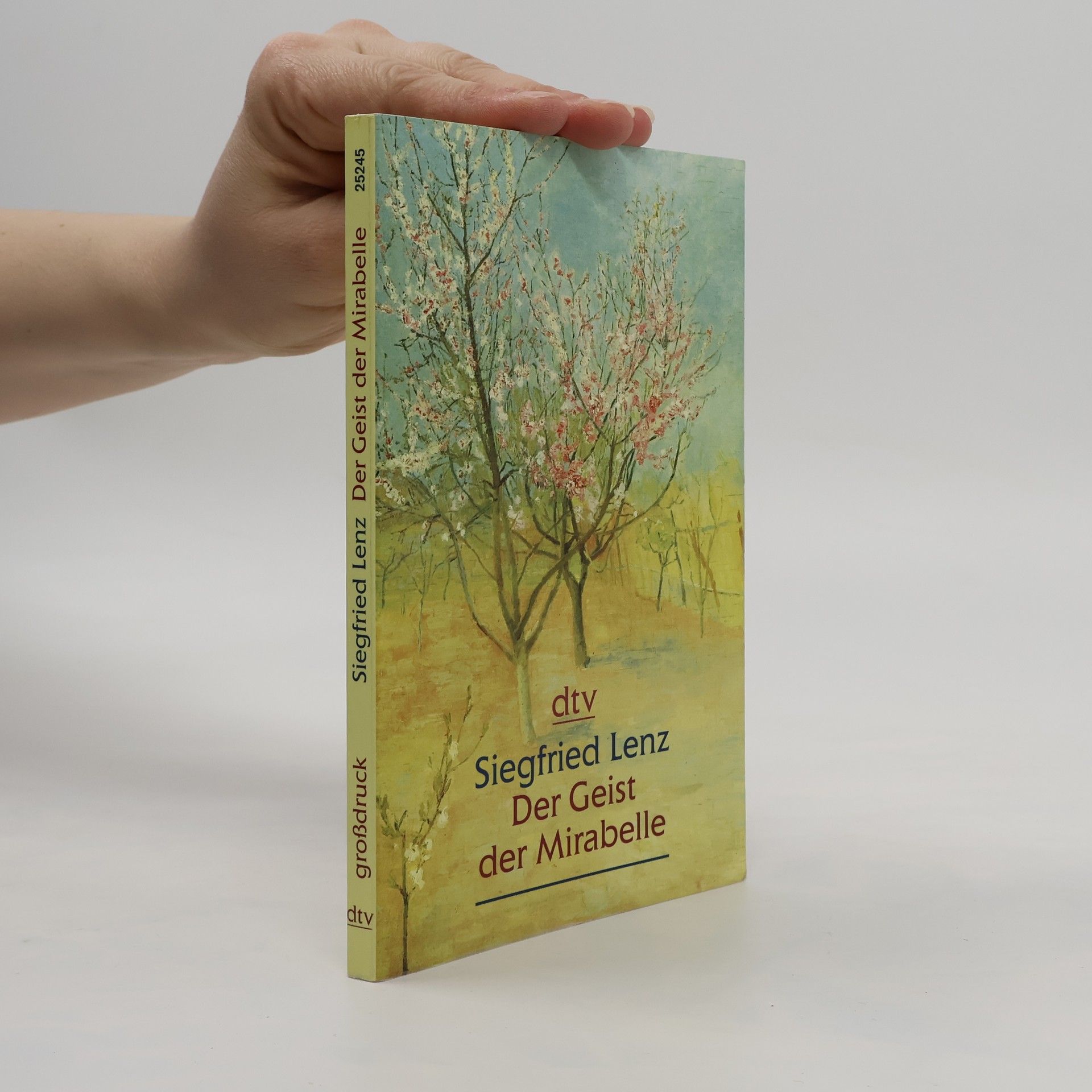 Siegfried Lenz Der Geist der Mirabelle