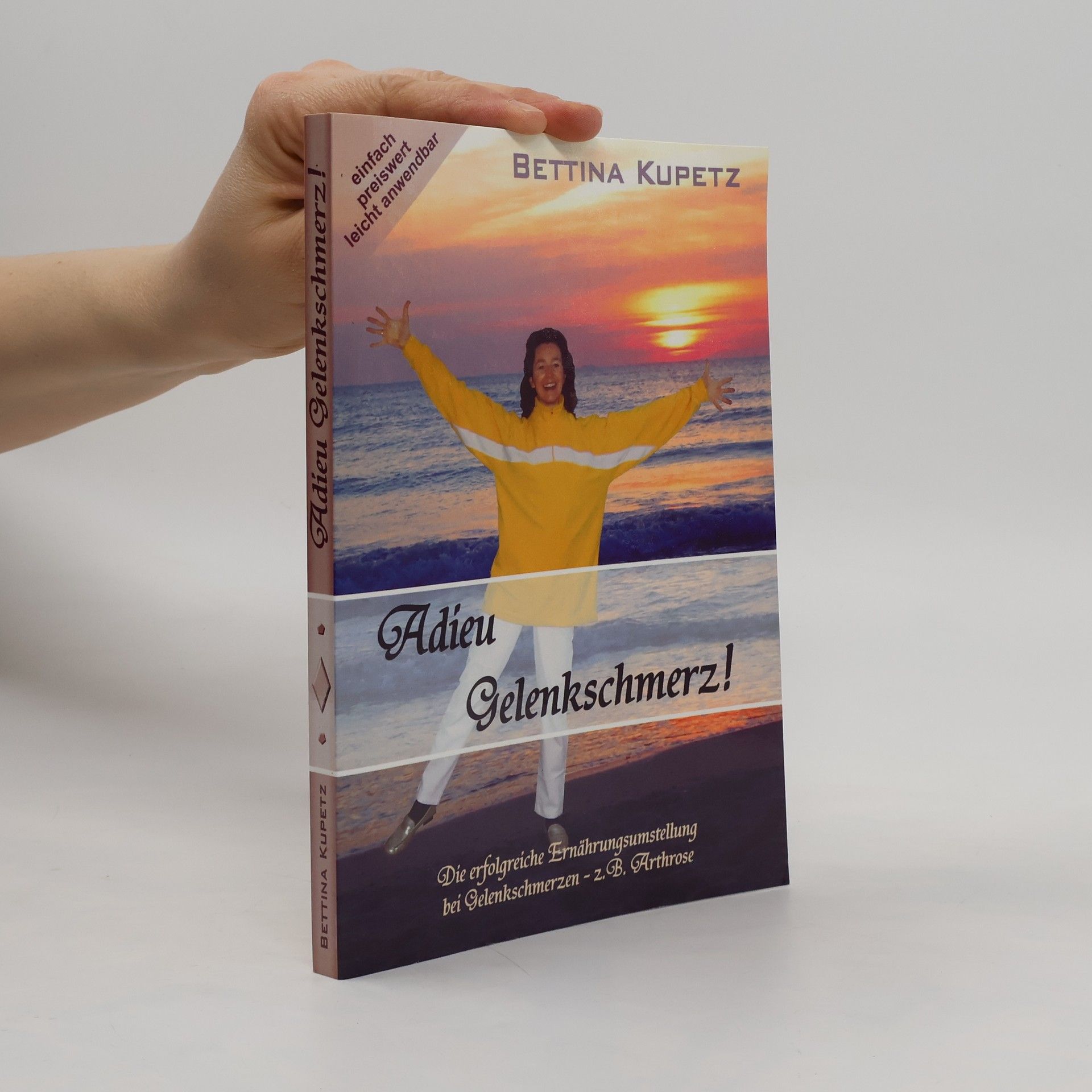 Bettina Kupetz Adieu Gelenkschmerz!