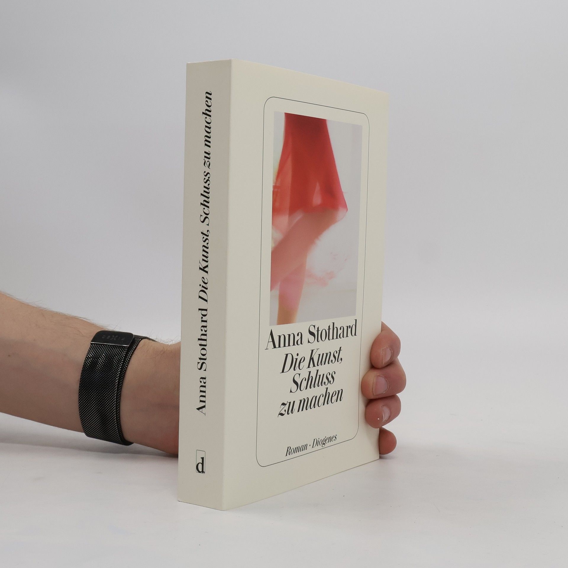 Anna Stothard Die Kunst, Schluss zu machen