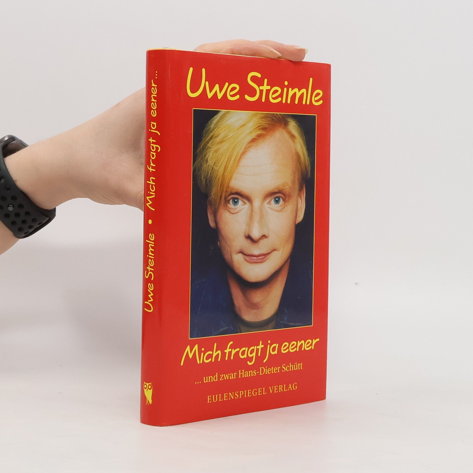 Uwe Steimle Mich fragt ja eener ... und zwar Hans-Dieter Schütt