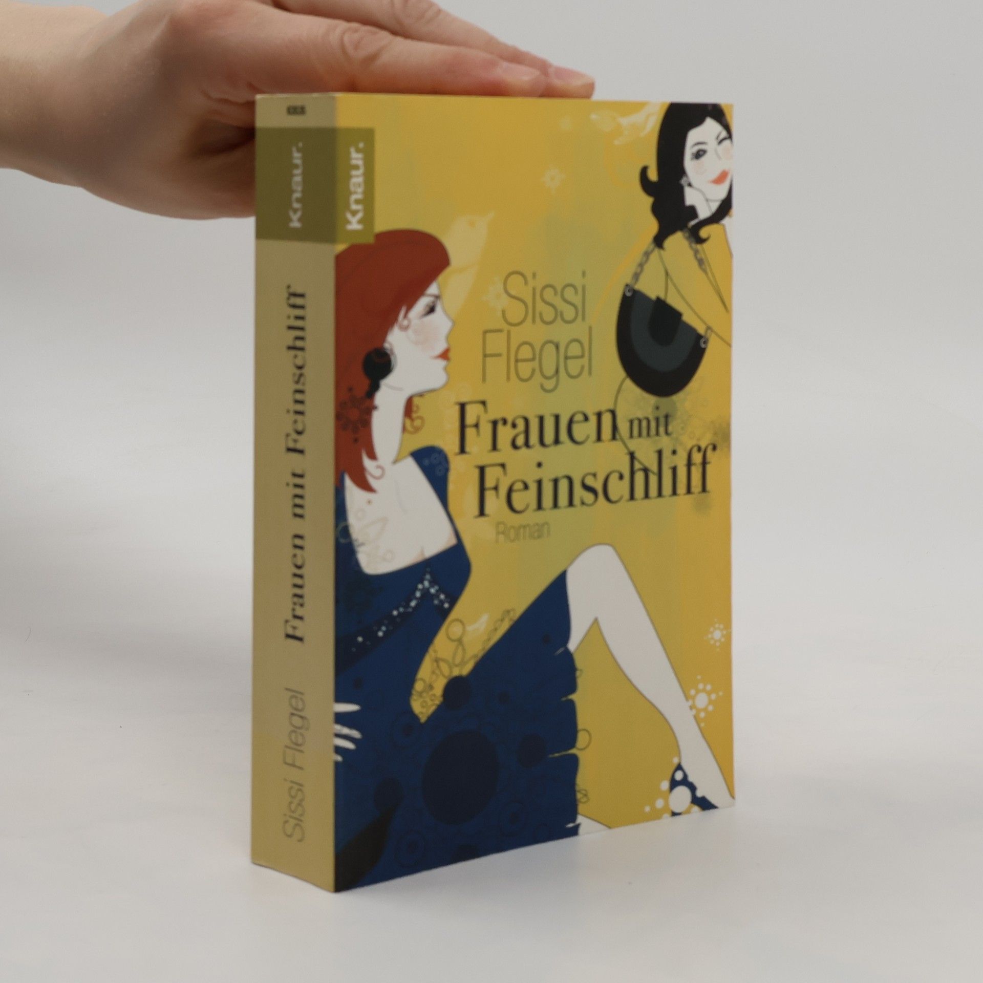 Sissi Flegel Frauen mit Feinschliff. Roman