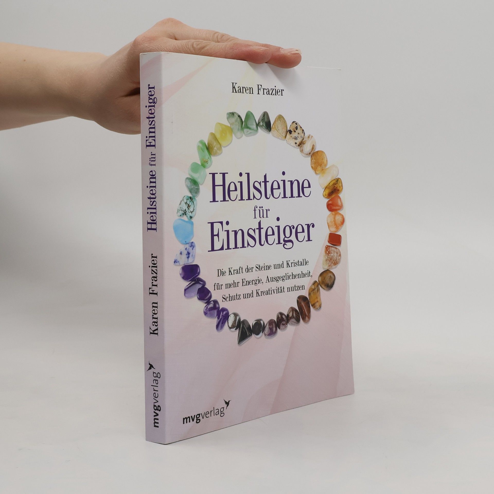 Karen Frazier Heilsteine für Einsteiger