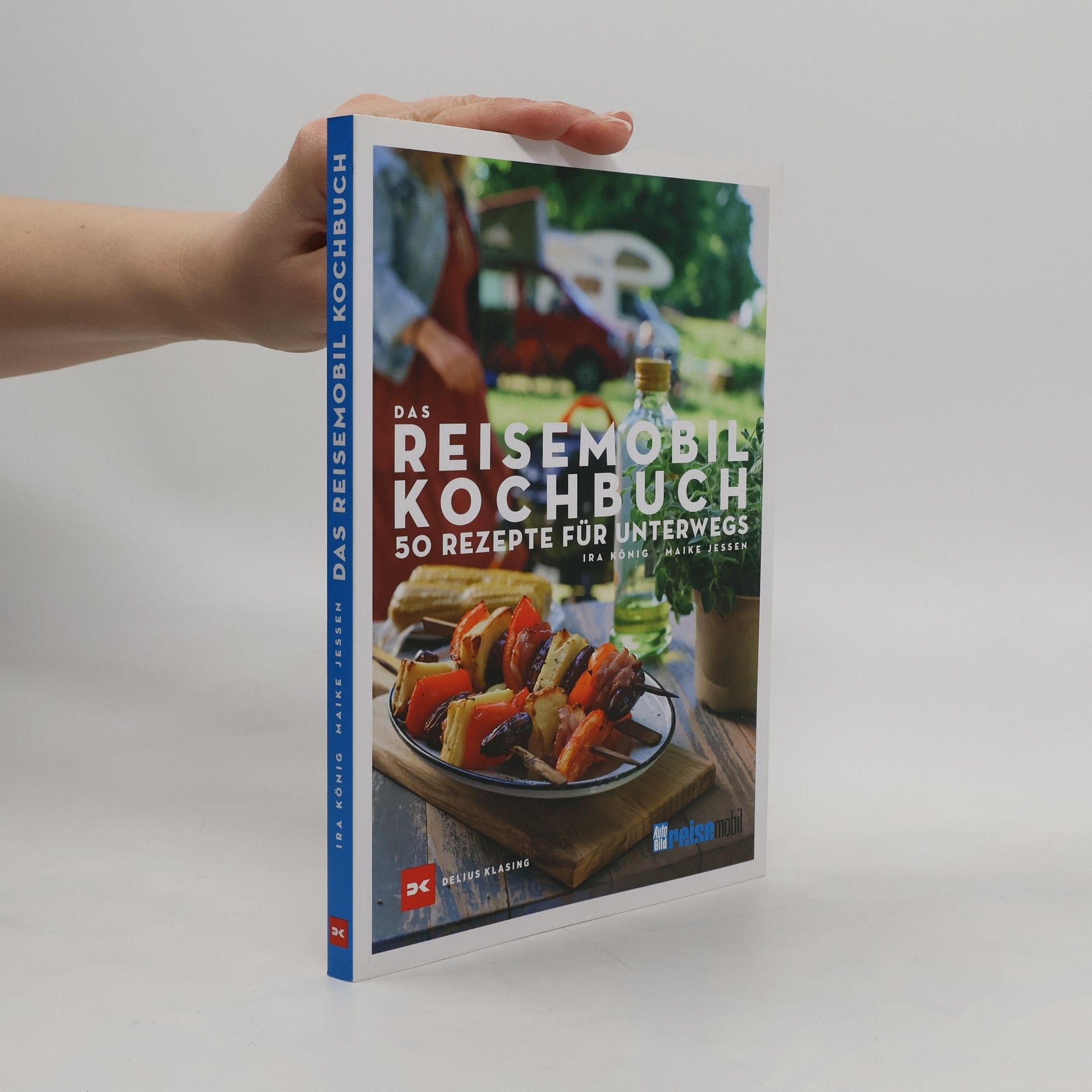 Ira König Das REISEMOBIL-Kochbuch