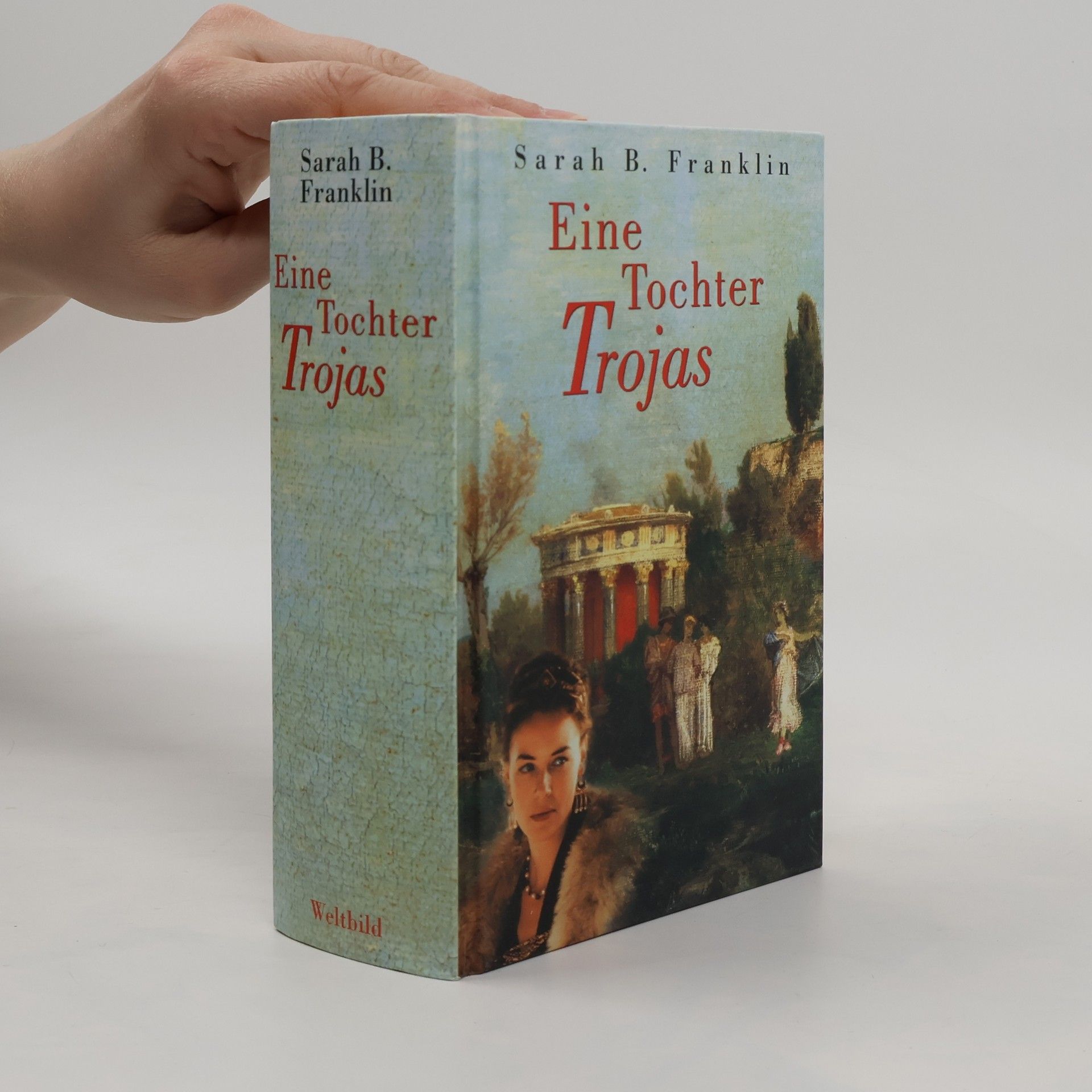 Sarah Franklin Eine Tochter Trojas