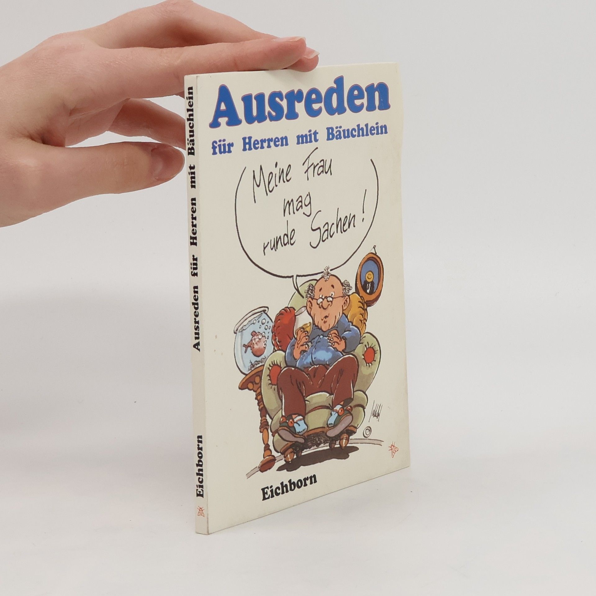 Ulla Gast Meine Frau mag runde Sachen