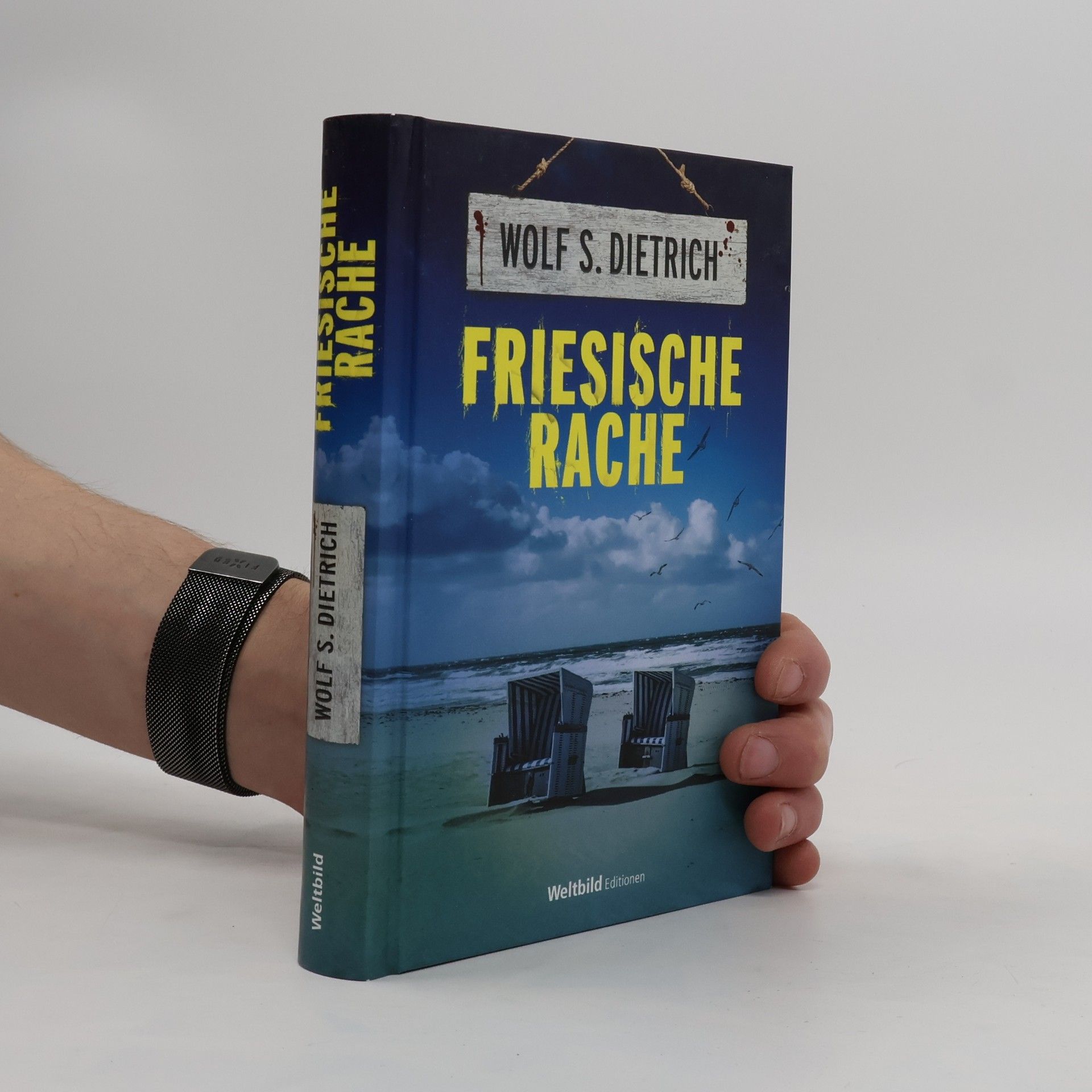 Wolf S. Dietrich Friesische Rache