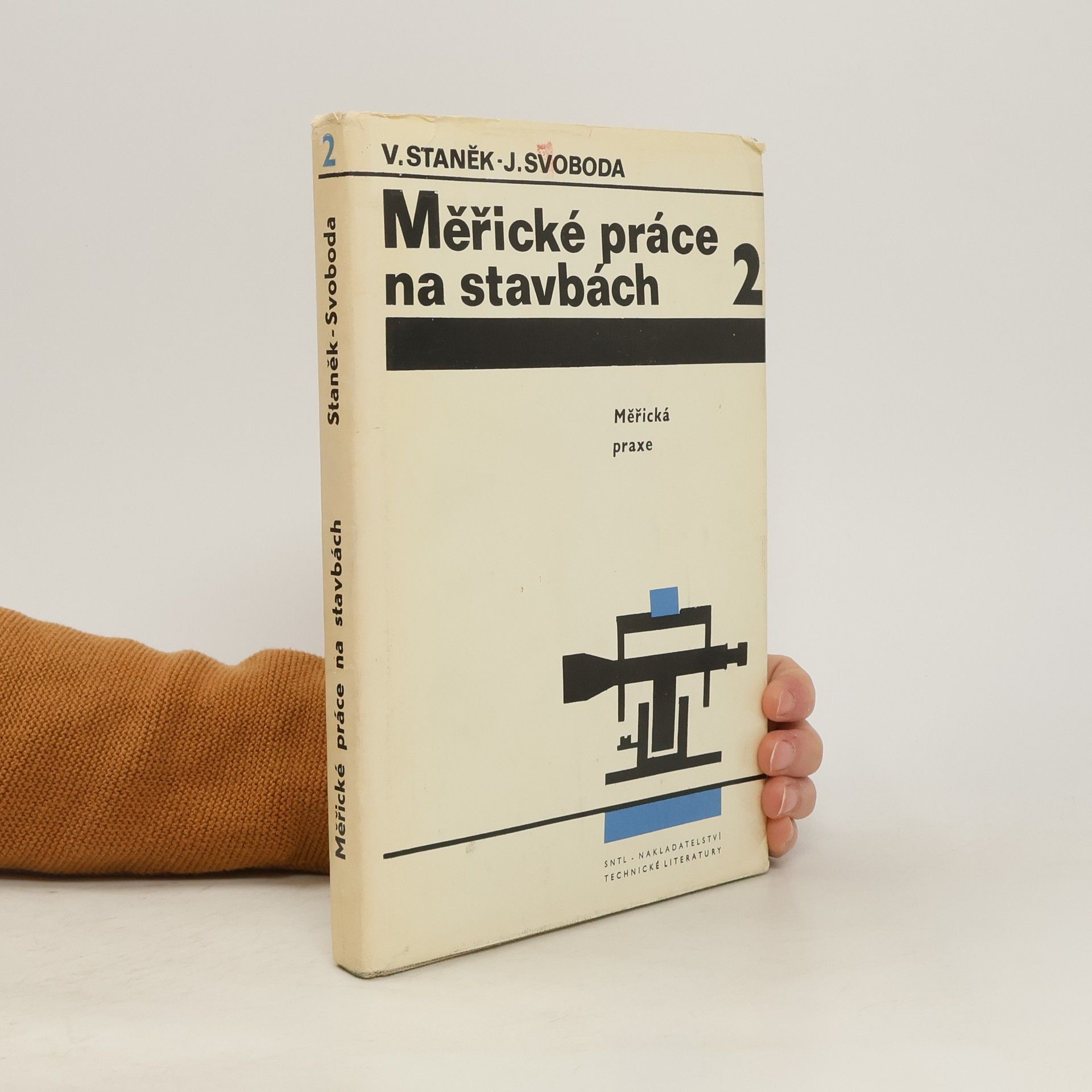 Václav Bohumil Staněk Měřické práce na stavbách. 2, Měřická praxe