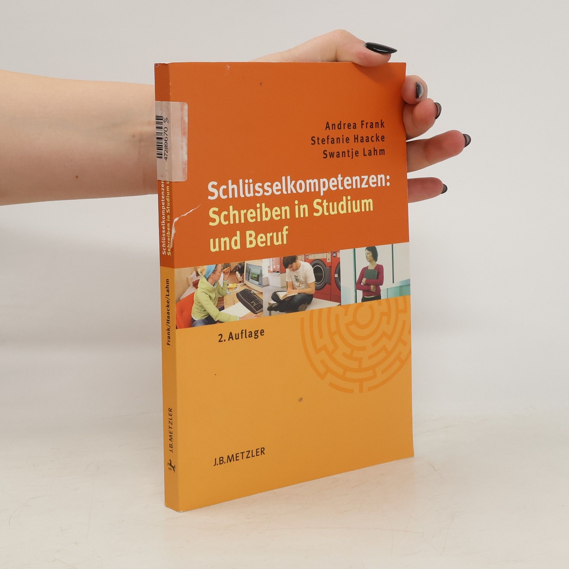 Andrea Frank Schlüsselkompetenzen: Schreiben in Studium und Beruf