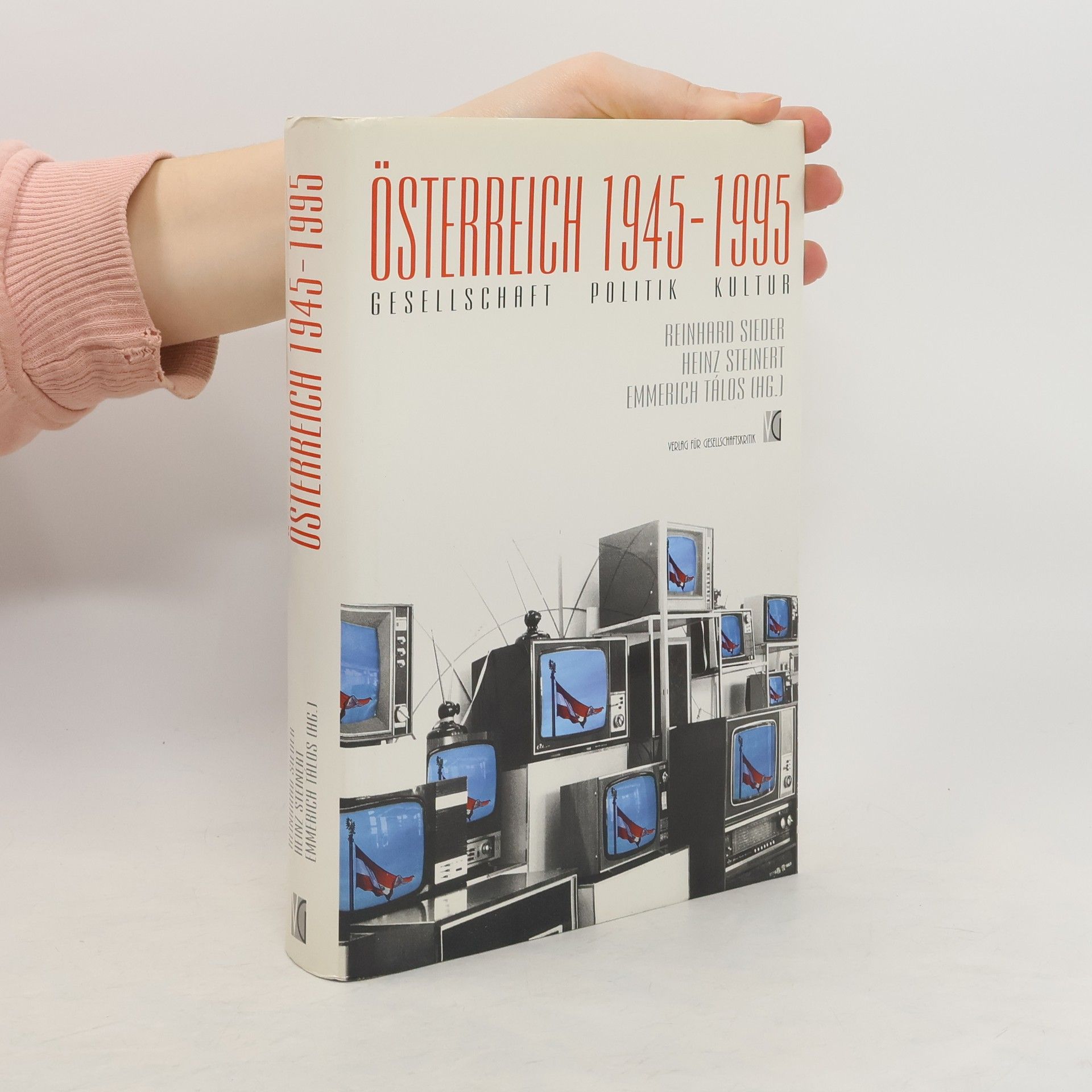 Reinhard Sieder Österreich 1945 - 1995