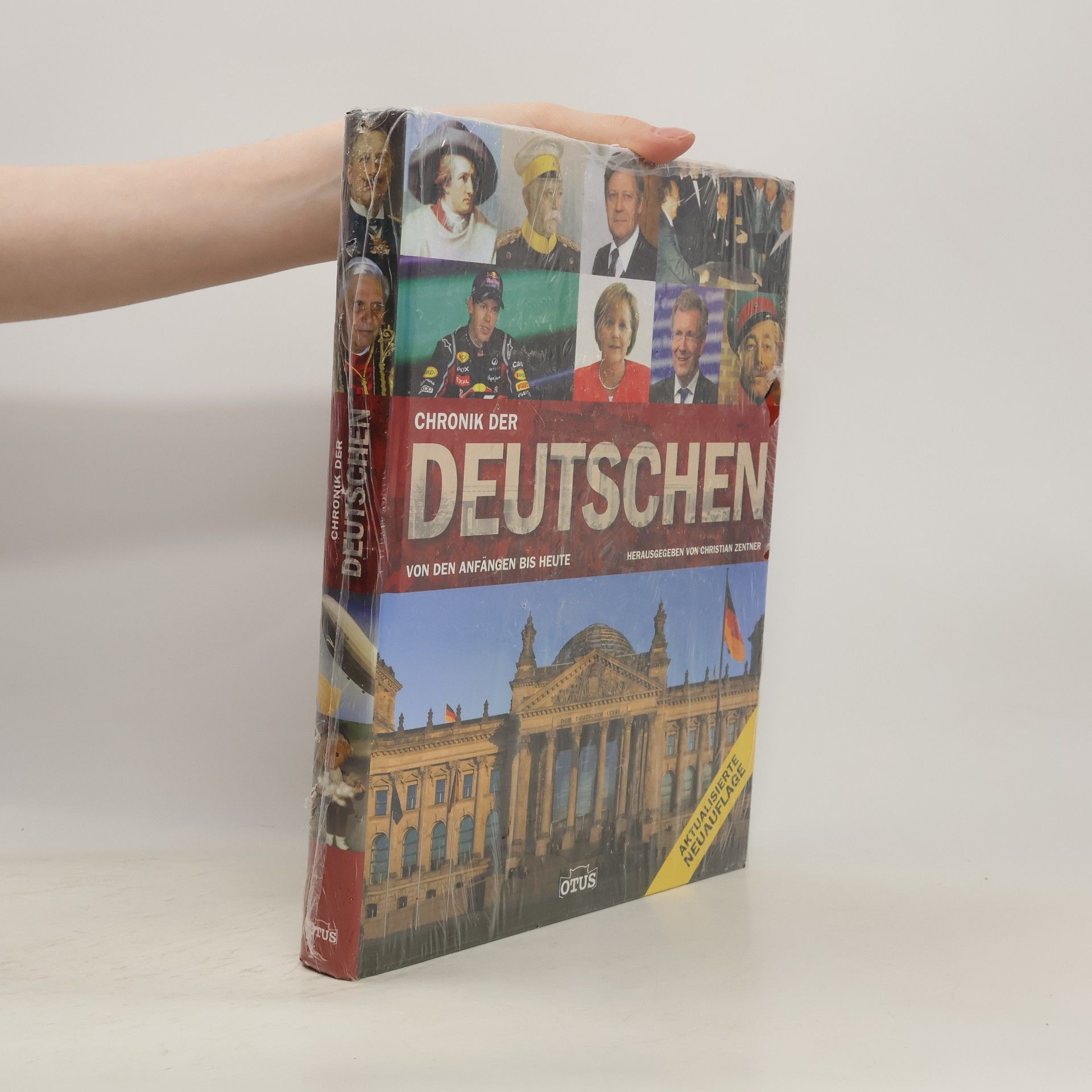 Christian Zentner Chronik der Deutschen. Von den Anfängen bis heute