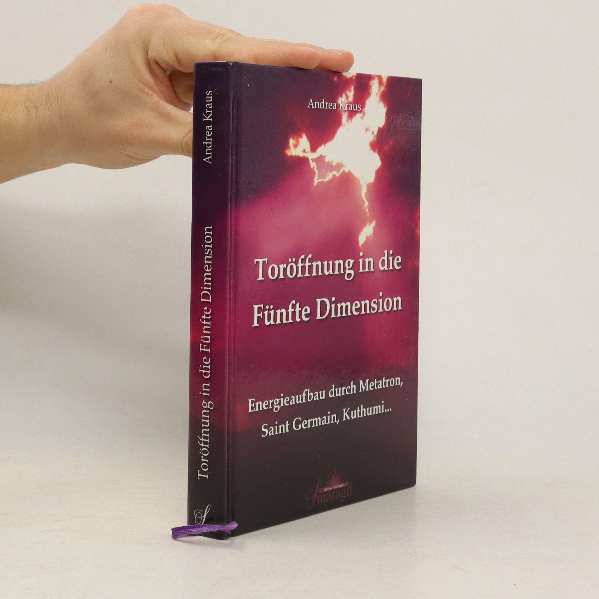 Andrea Kraus Toröffnung in die Fünfte Dimension
