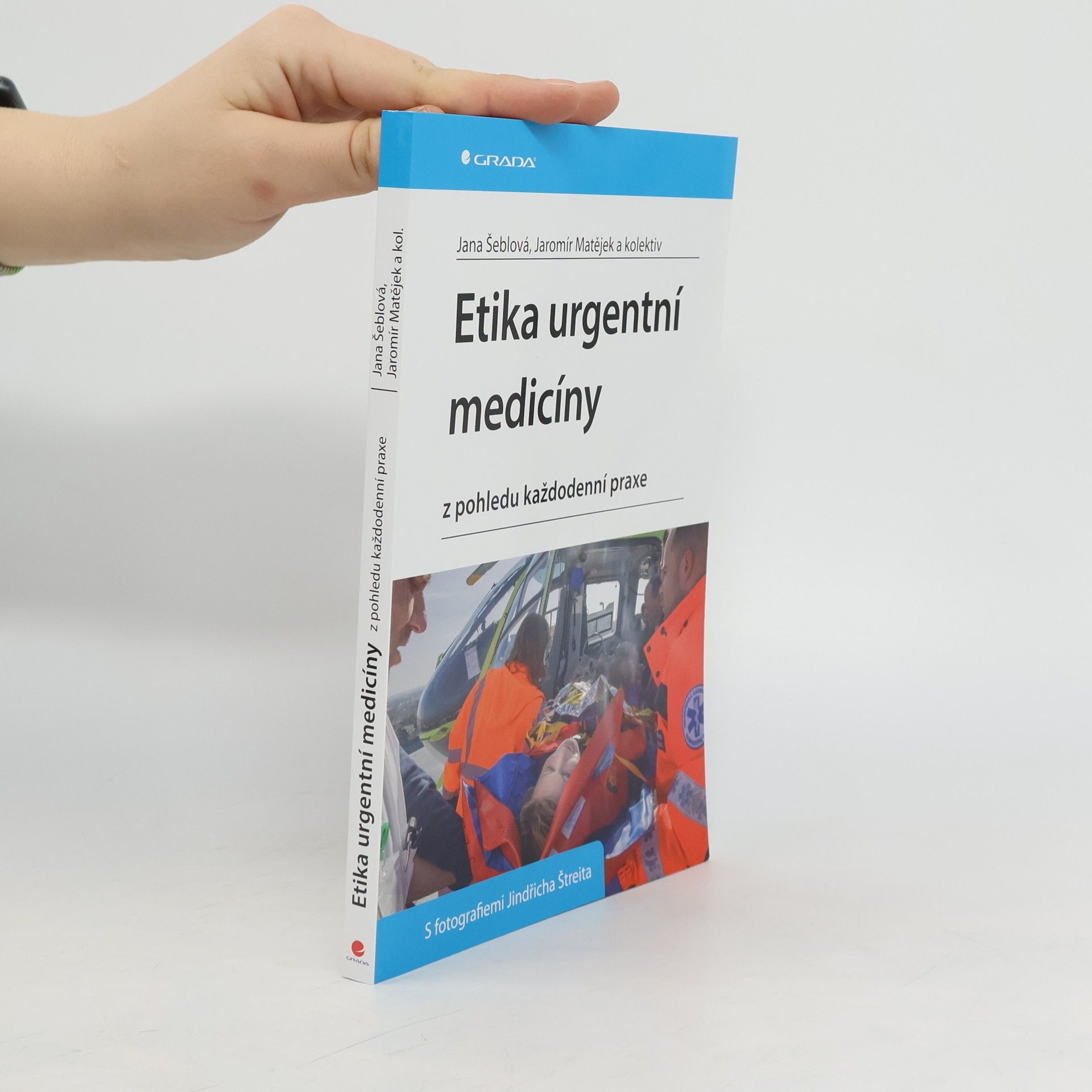 Jaromír Matějek Etika urgentní medicíny z pohledu každodenní praxe