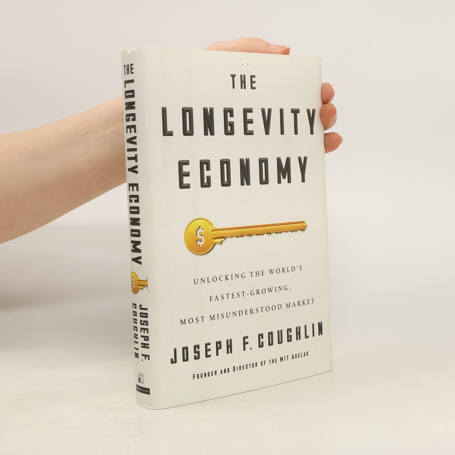 Joseph F. Coughlin The Longevity Economy