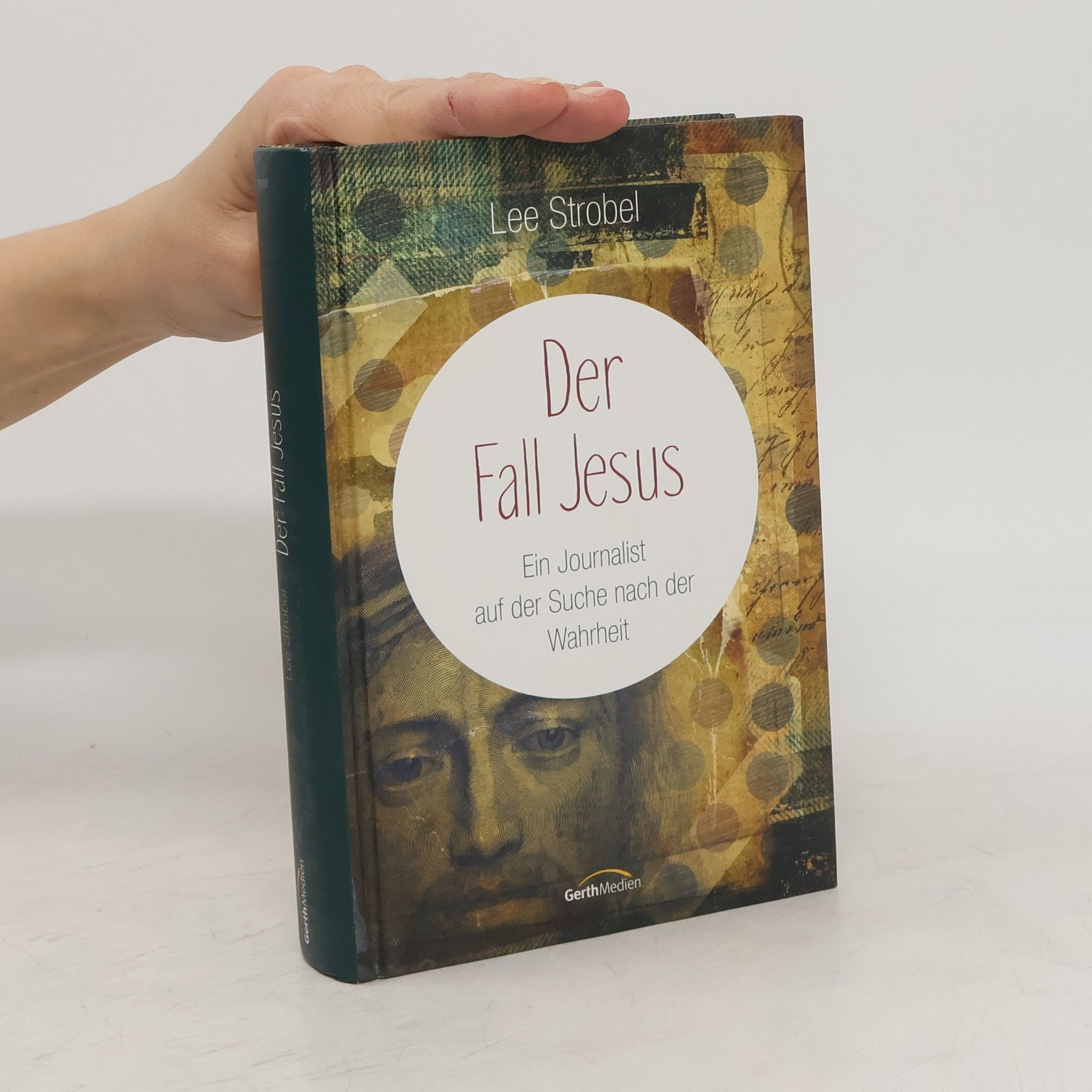 Lee Strobel Der Fall Jesus