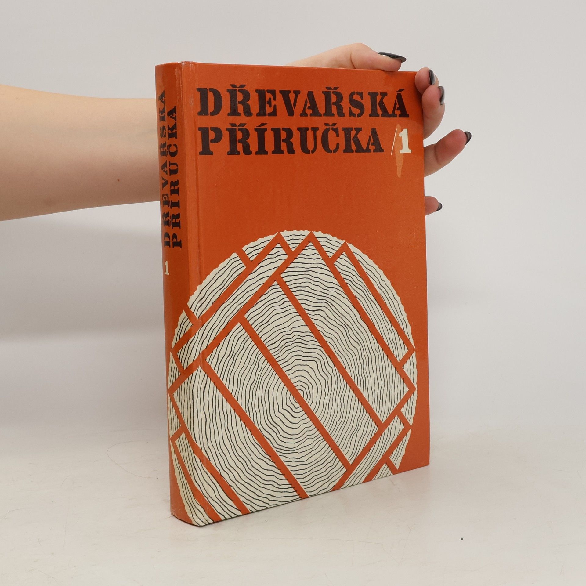 Autorenkollektiv Dřevařská příručka 1