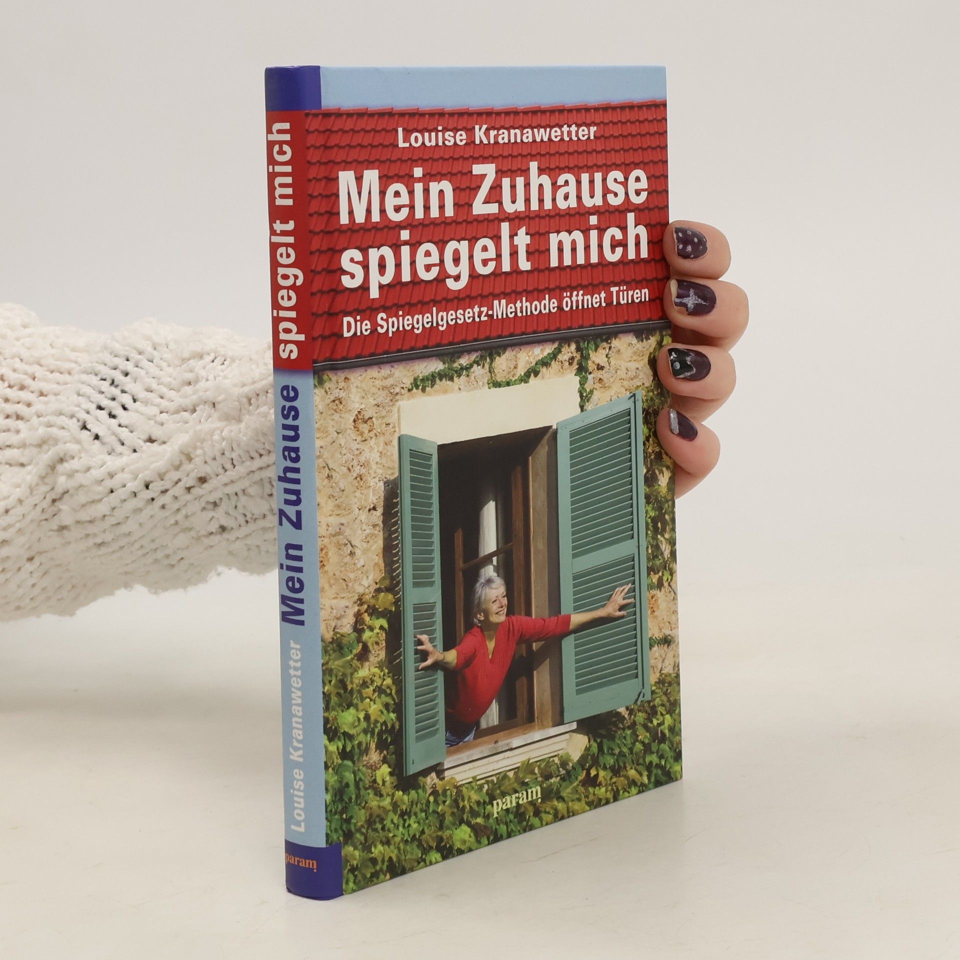 Louise Kranawetter Mein Zuhause spiegelt mich