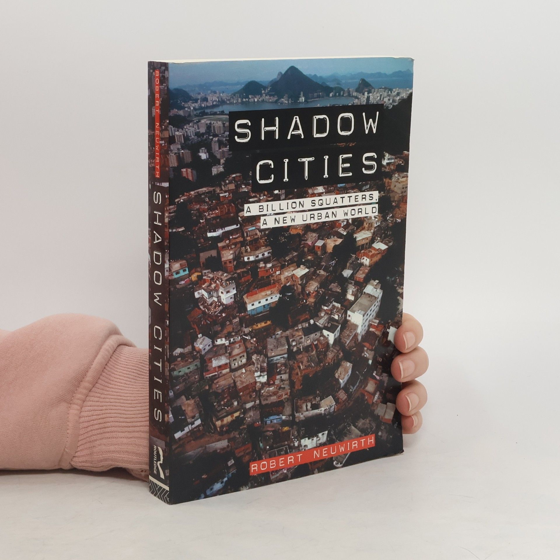 Robert Neuwirth Shadow Cities