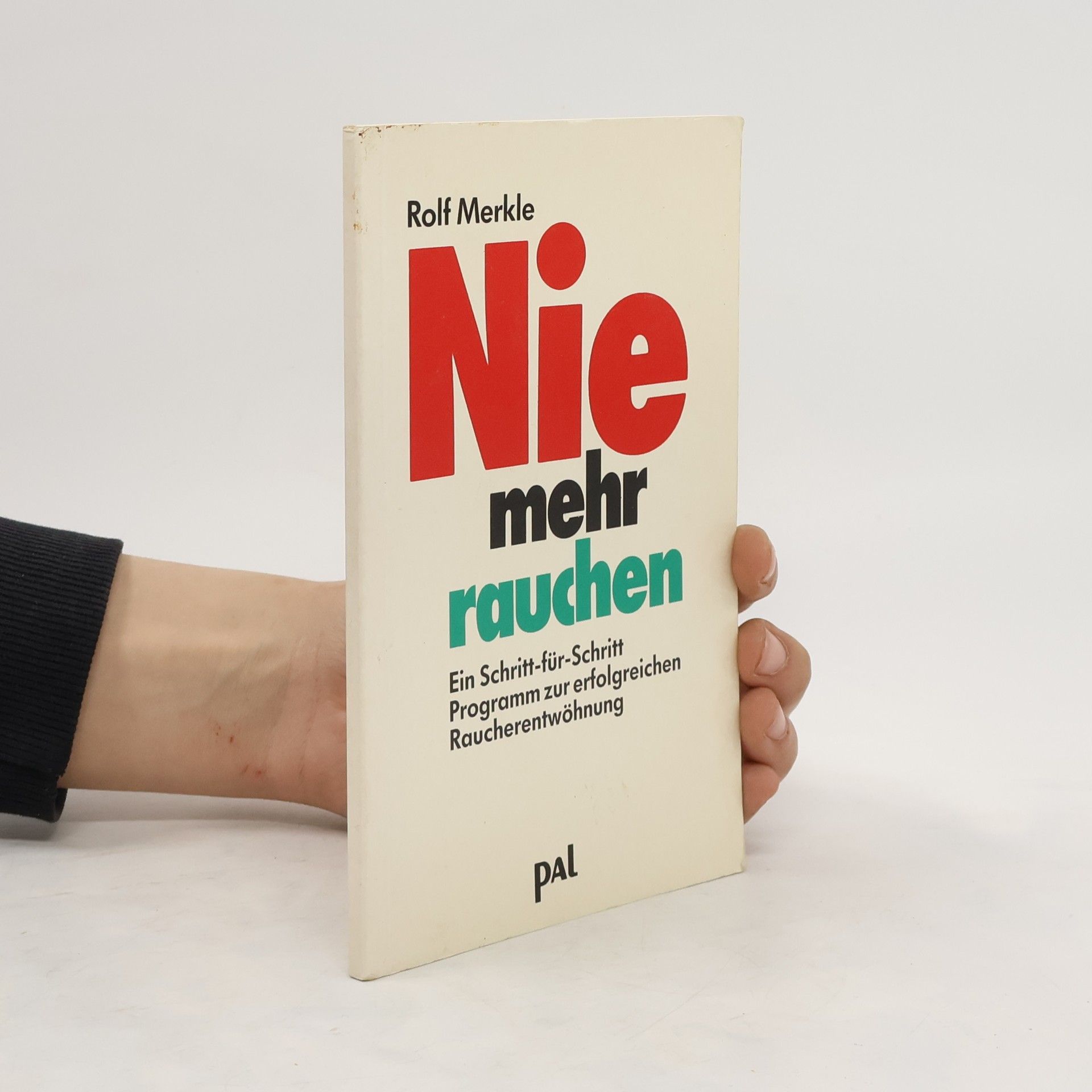 Rolf Merkle Nie mehr rauchen