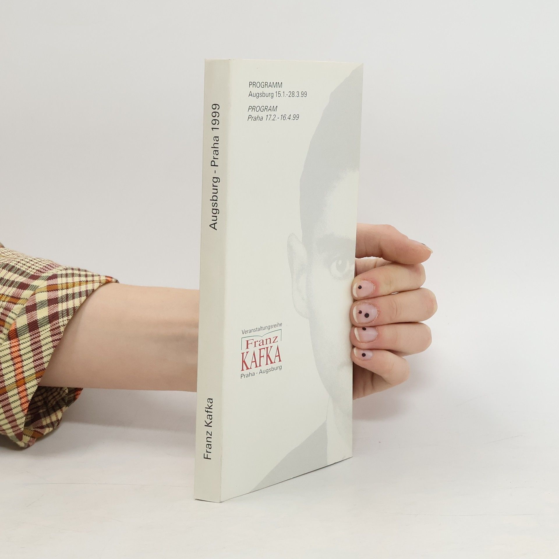 Auteurscollectief Franz Kafka. Augsburg-Praha 1999
