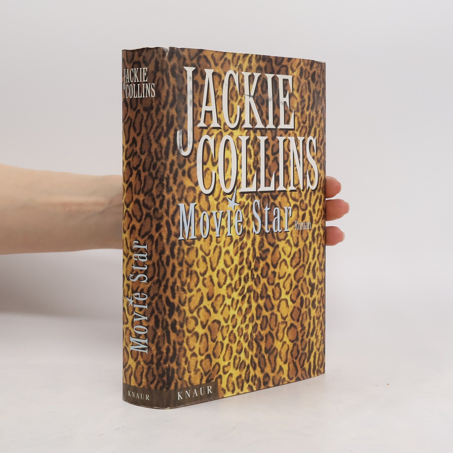 Jackie Collins Movie Star. Roman. Aus d. Amerikan. v. Ingeborg Ebel u. Traudl Weiser