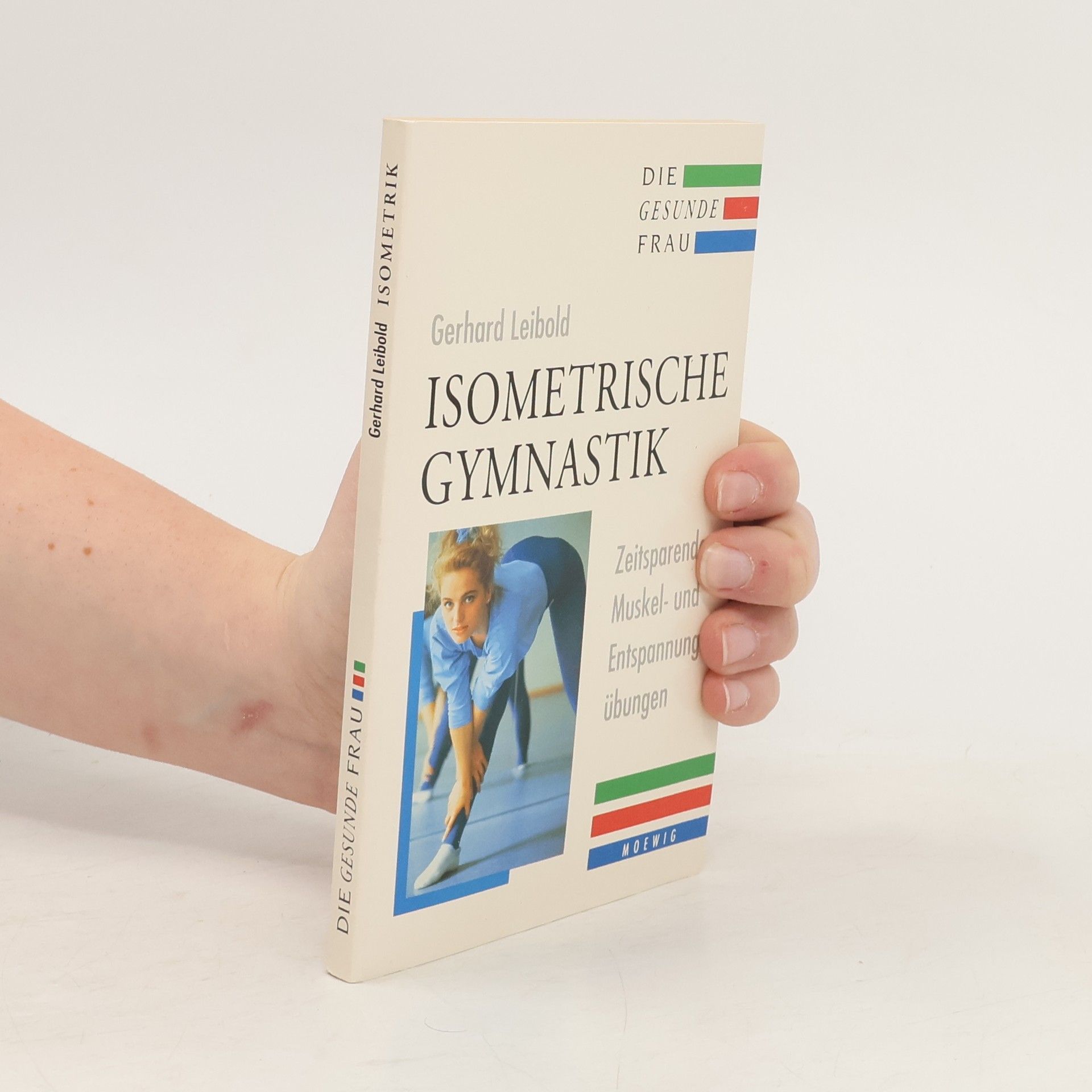 Gerhard Leibold Isometrische gymnastik