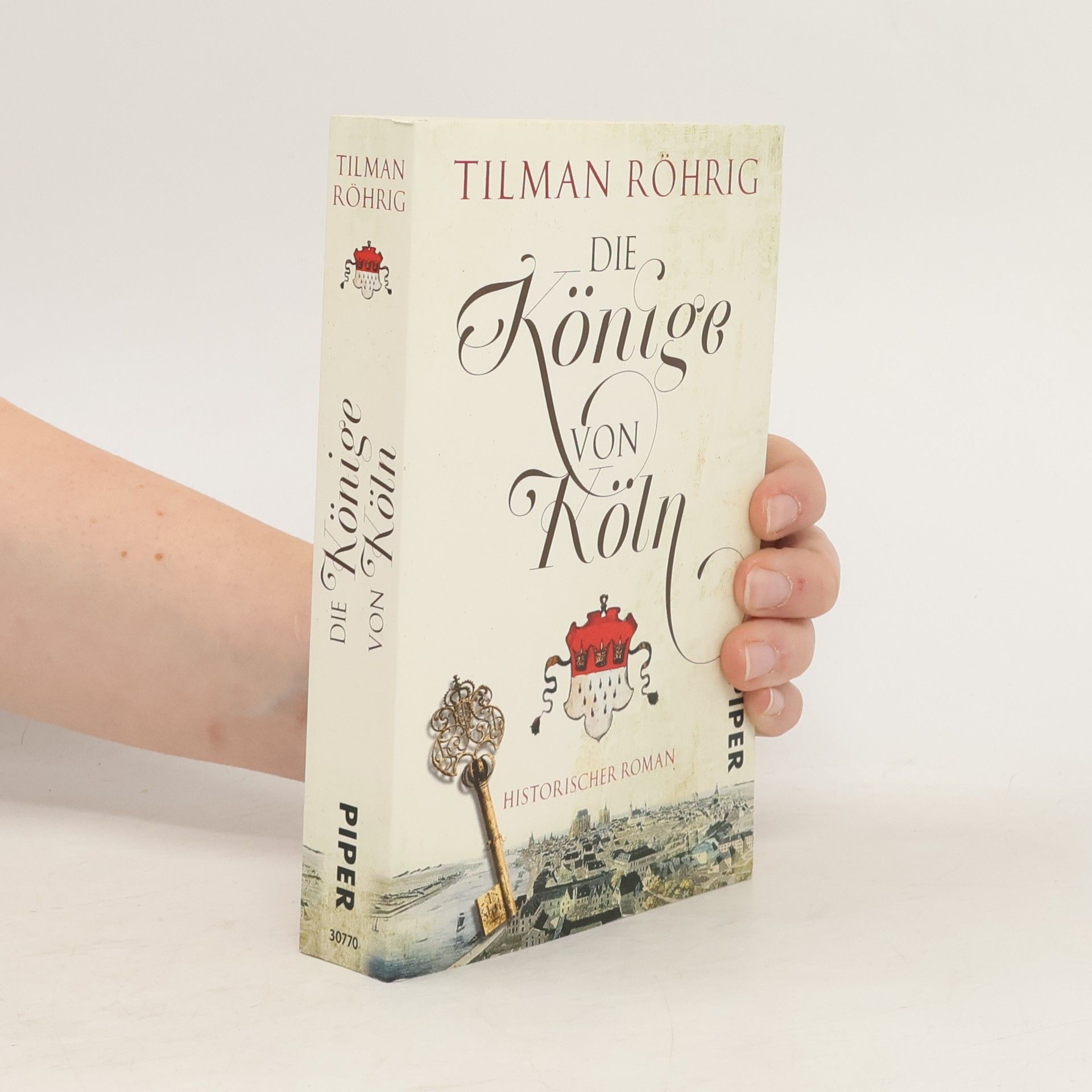 Tilman Röhrig Die Könige von Köln