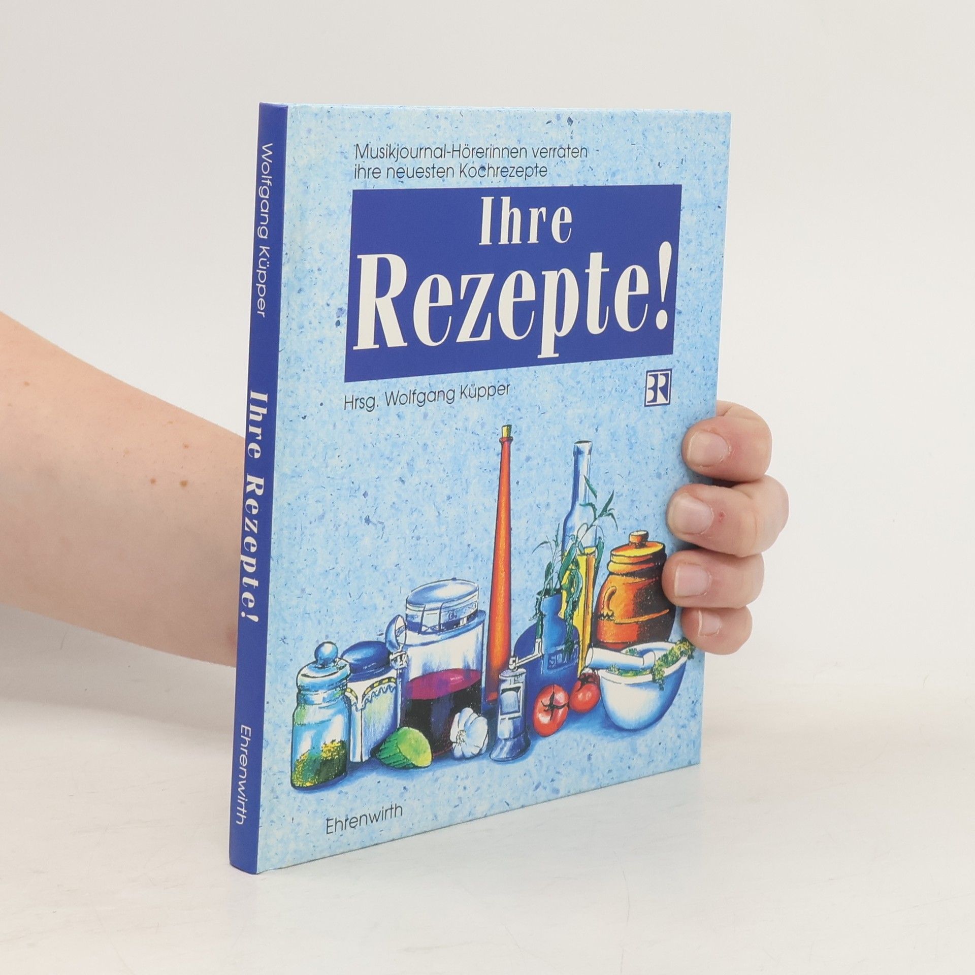 Wolfgang Küpper Ihre Rezepte