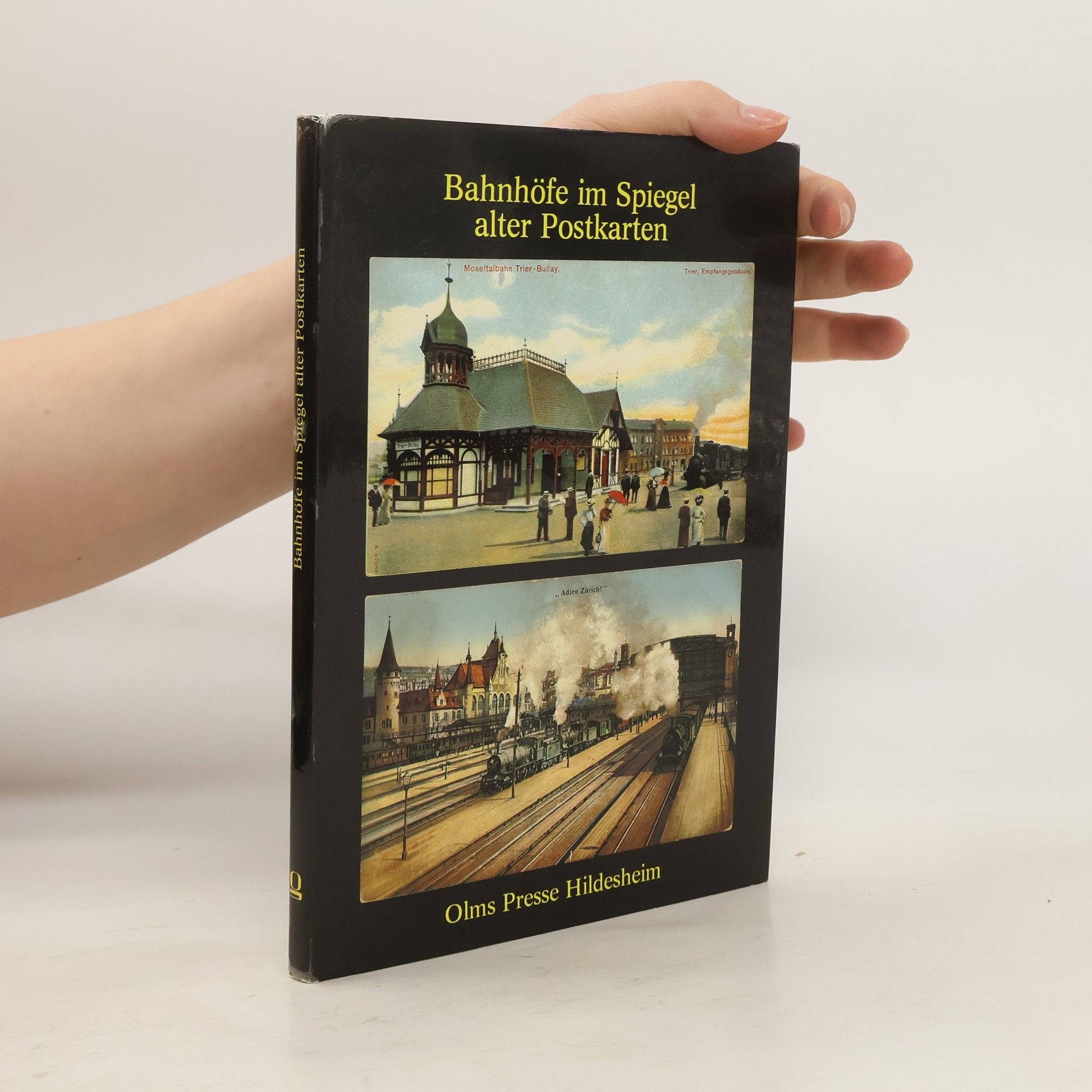 Horst Werner Bahnhöfe im Spiegel alter Postkarten