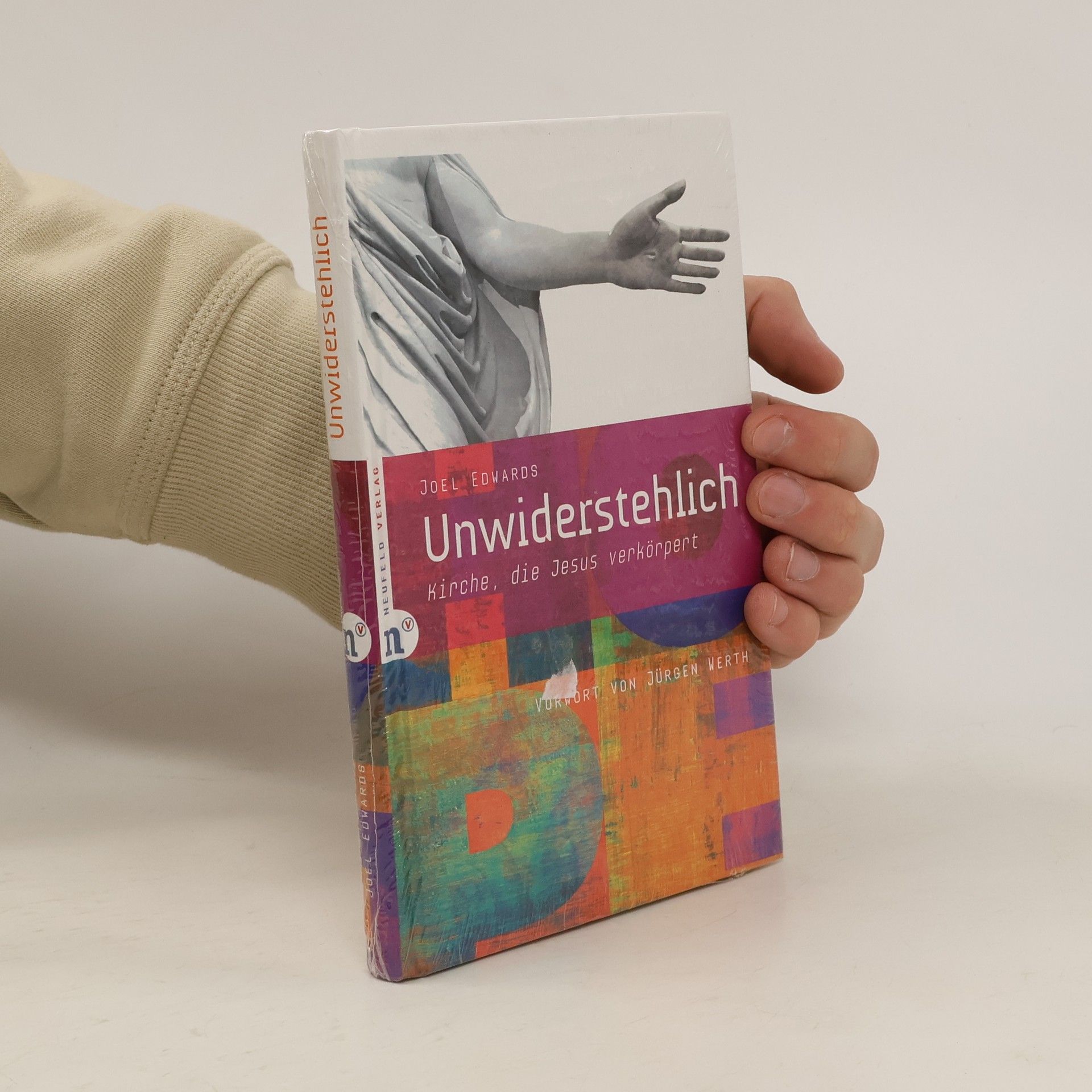 Joel Edwards Unwiderstehlich. Kirche, die Jesus verkörpert