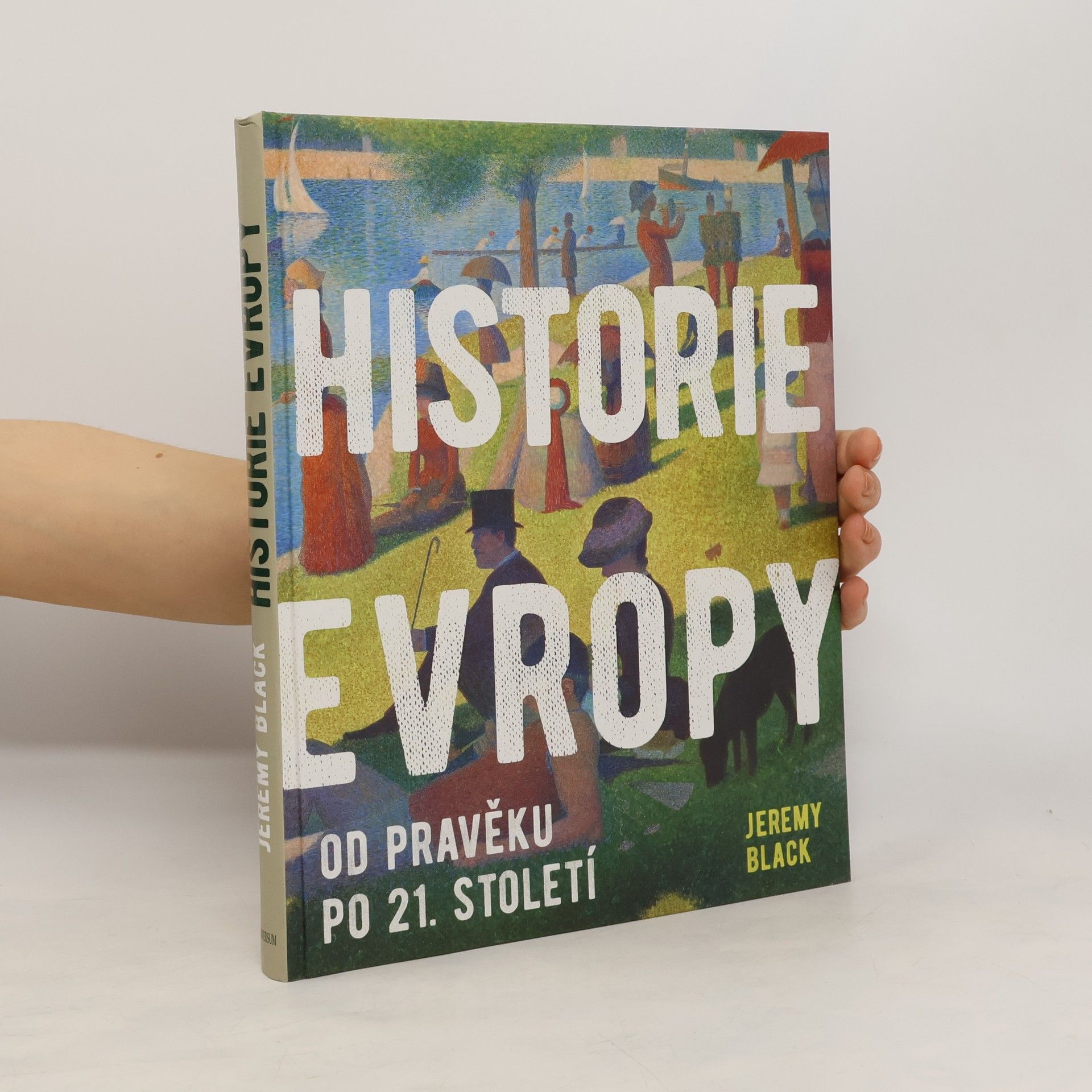 Jeremy Black Historie Evropy : od pravěku do 21. století